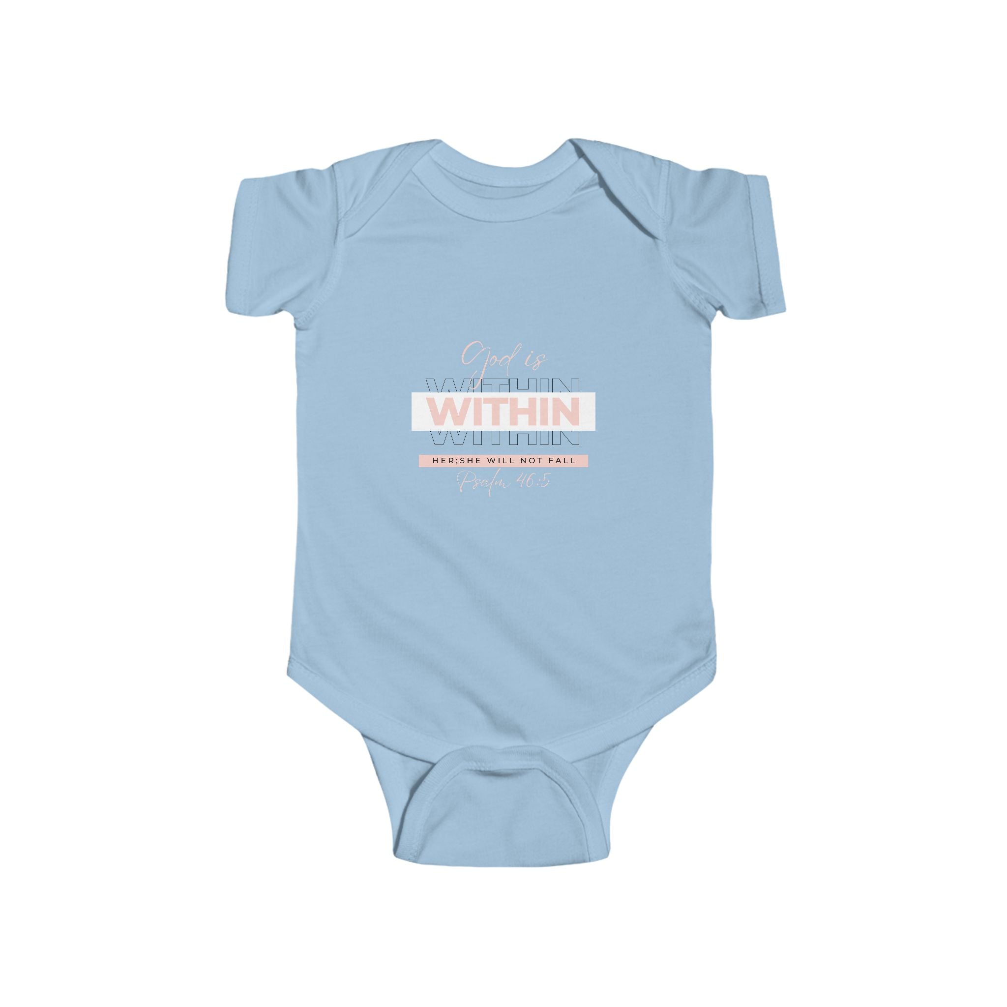 Faith-Inspired Infant Bodysuit – “God Is Within Her; She Will Not Fall Psalm 46:5 | Christian Baby Gift, Soft Cotton Outfit for Newborn Girls