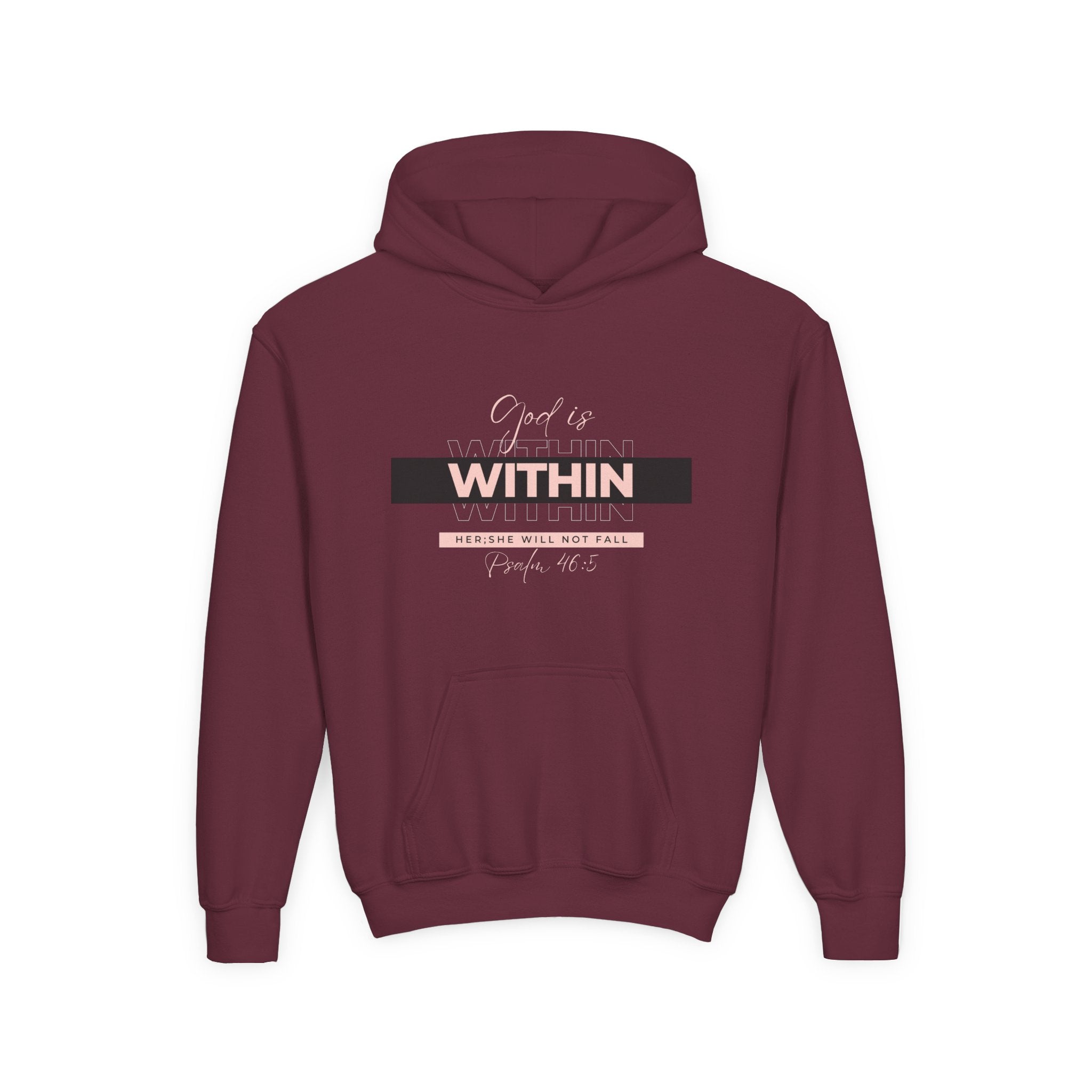 God Is Within Her Youth Hoodie — Psalm 46:5 Christian Hoodie for Girls | Inspirational Faith-Based Kids Pullover