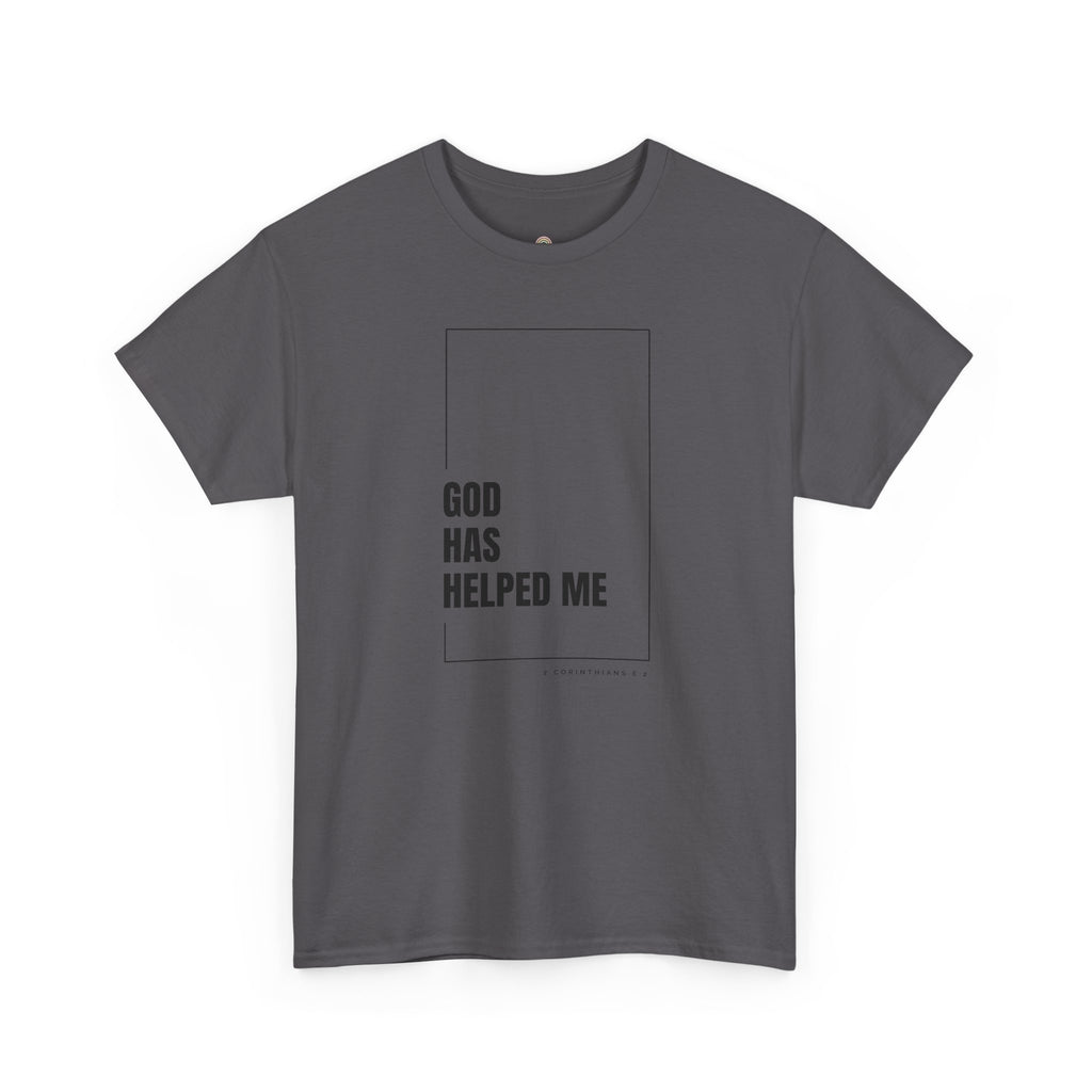 God Has Helped Me Christian T-Shirt – 2 Corinthians 6:2 Faith Tee | Unisex Heavy Cotton Shirt