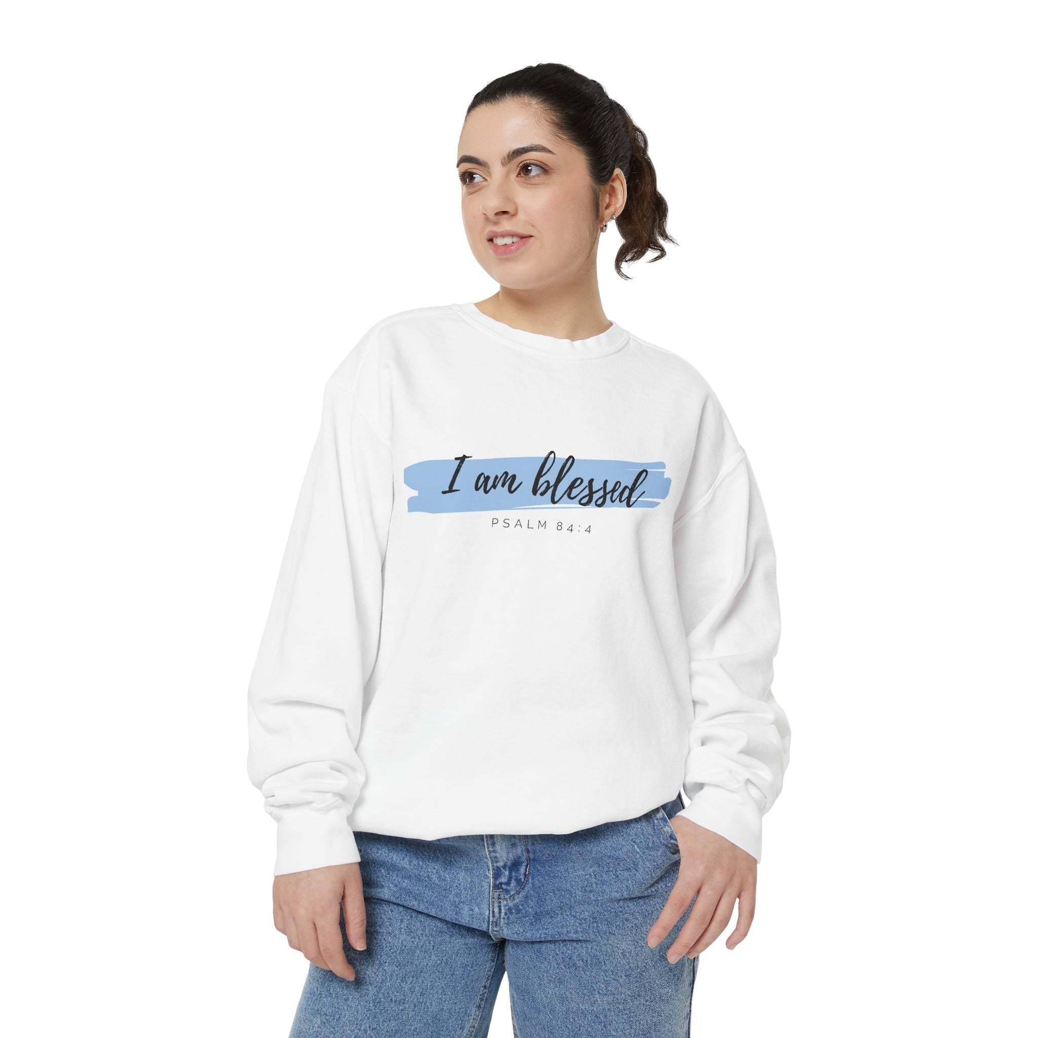 I Am Blessed Sweatshirt – Psalm 84:4 Christian Inspirational Crewneck (Garment-Dyed)