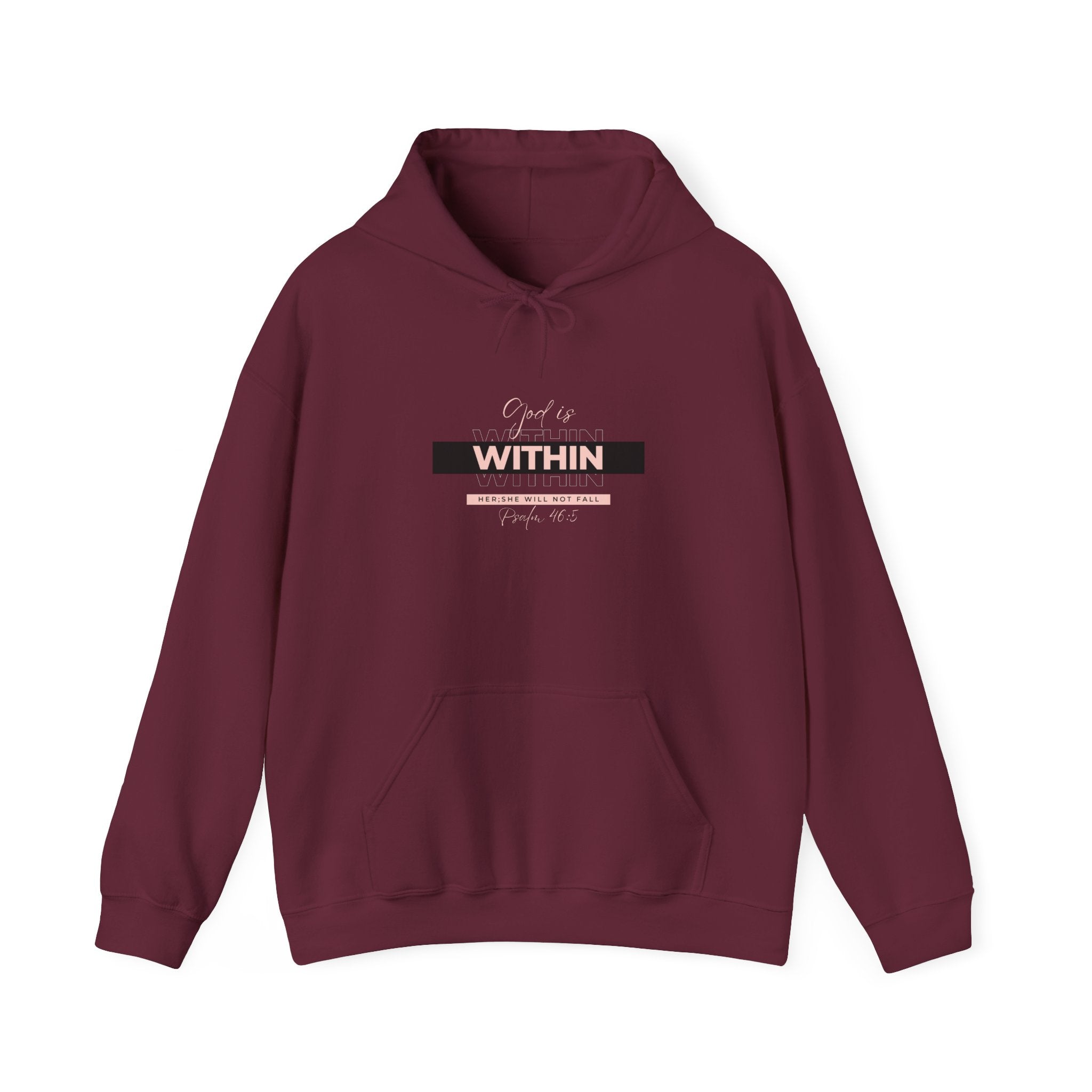 God Is Within Her Hoodie — Psalm 46:5 Christian Hoodie for Women | Inspirational Faith-Based Unisex Pullover