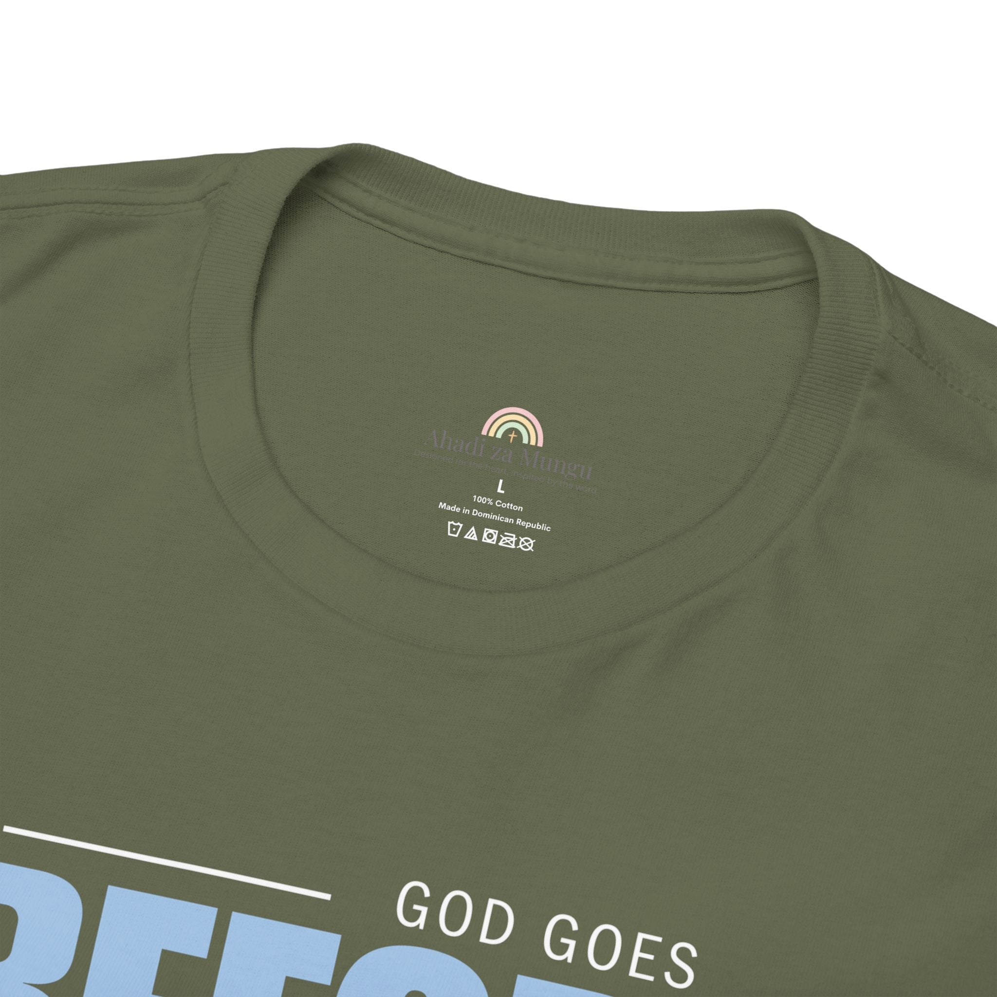 God Goes Before Me T-Shirt – Christian Unisex Tee (Deuteronomy 31:8 Scripture) | Faith Graphic Shirt