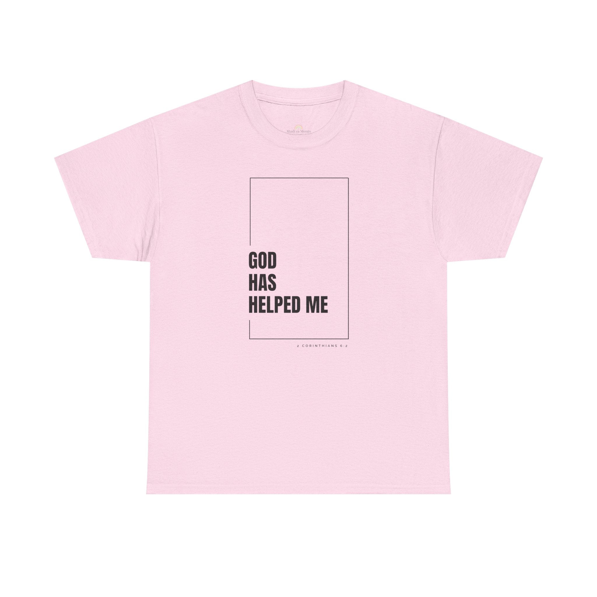 God Has Helped Me Christian T-Shirt – 2 Corinthians 6:2 Faith Tee | Unisex Heavy Cotton Shirt