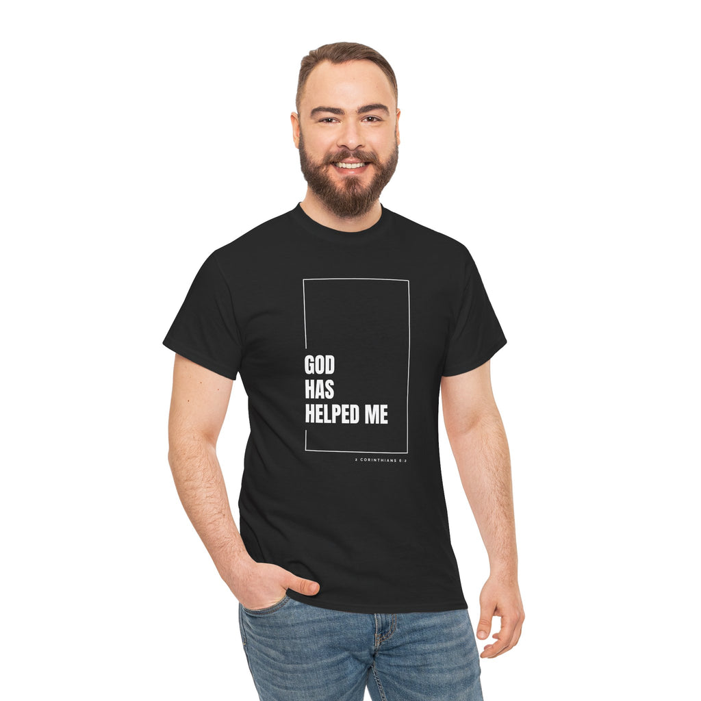 God Has Helped Me Christian T-Shirt – 2 Corinthians 6:2 Faith Tee | Unisex Heavy Cotton Shirt