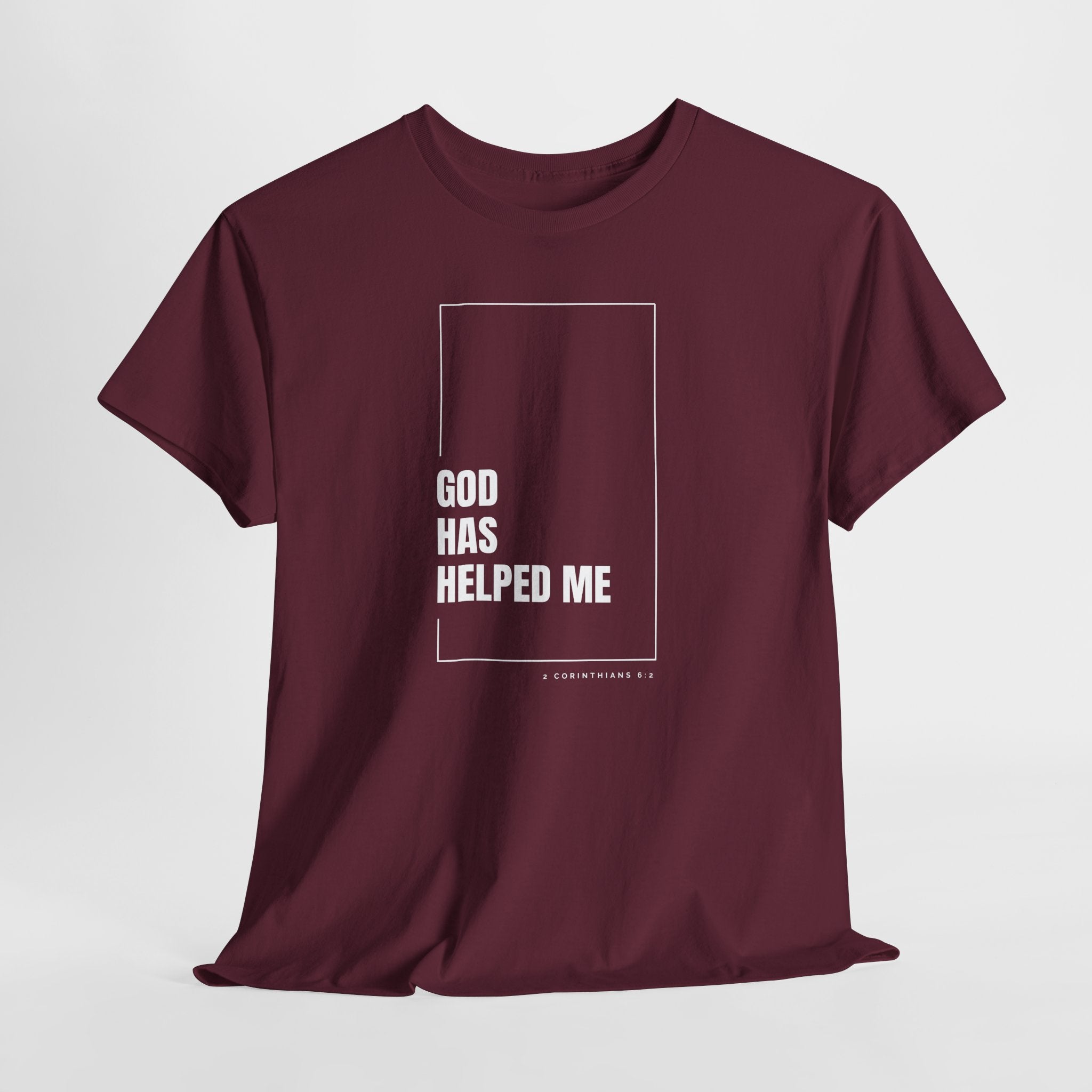 God Has Helped Me Christian T-Shirt – 2 Corinthians 6:2 Faith Tee | Unisex Heavy Cotton Shirt