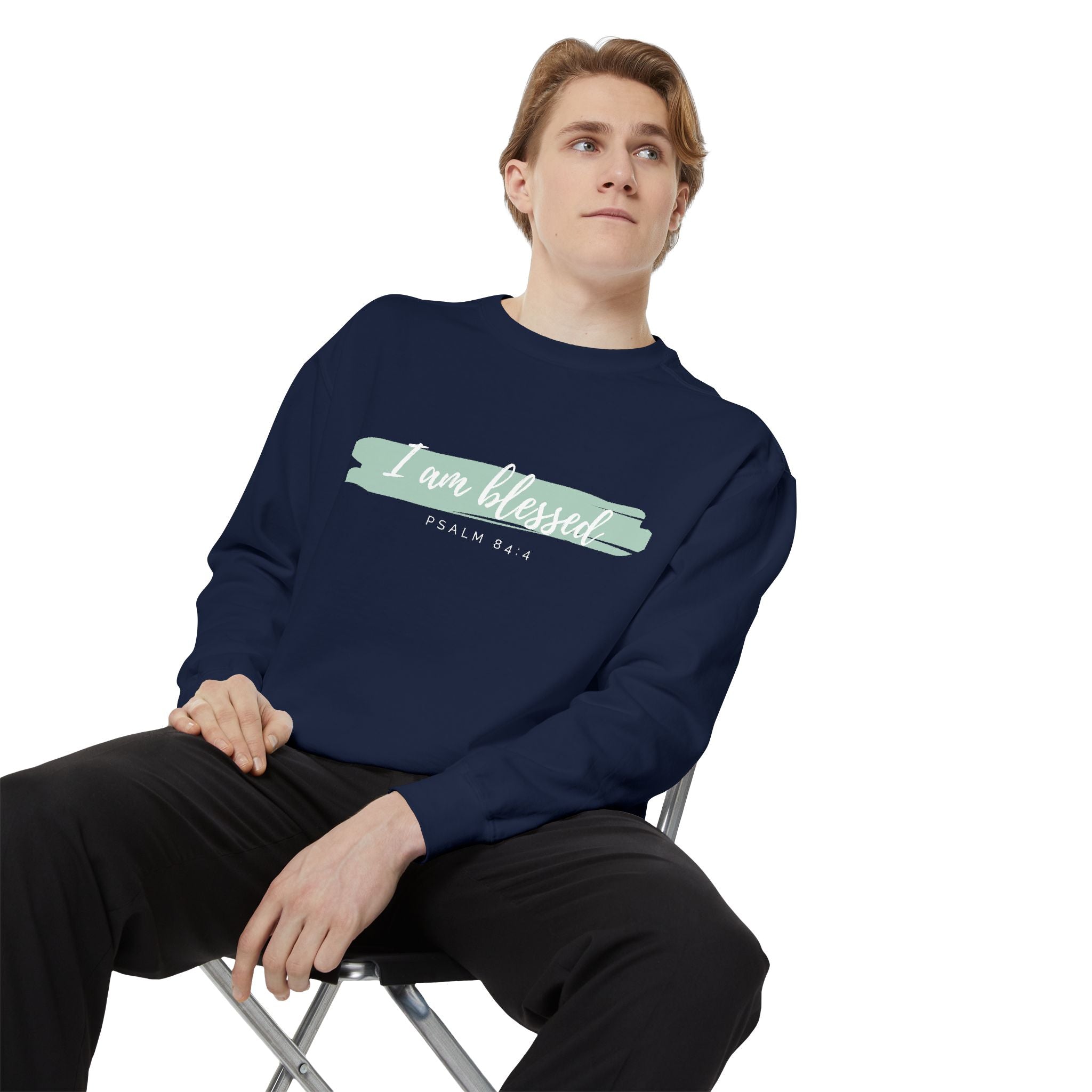 I Am Blessed Sweatshirt – Psalm 84:4 Christian Inspirational Crewneck (Garment-Dyed)