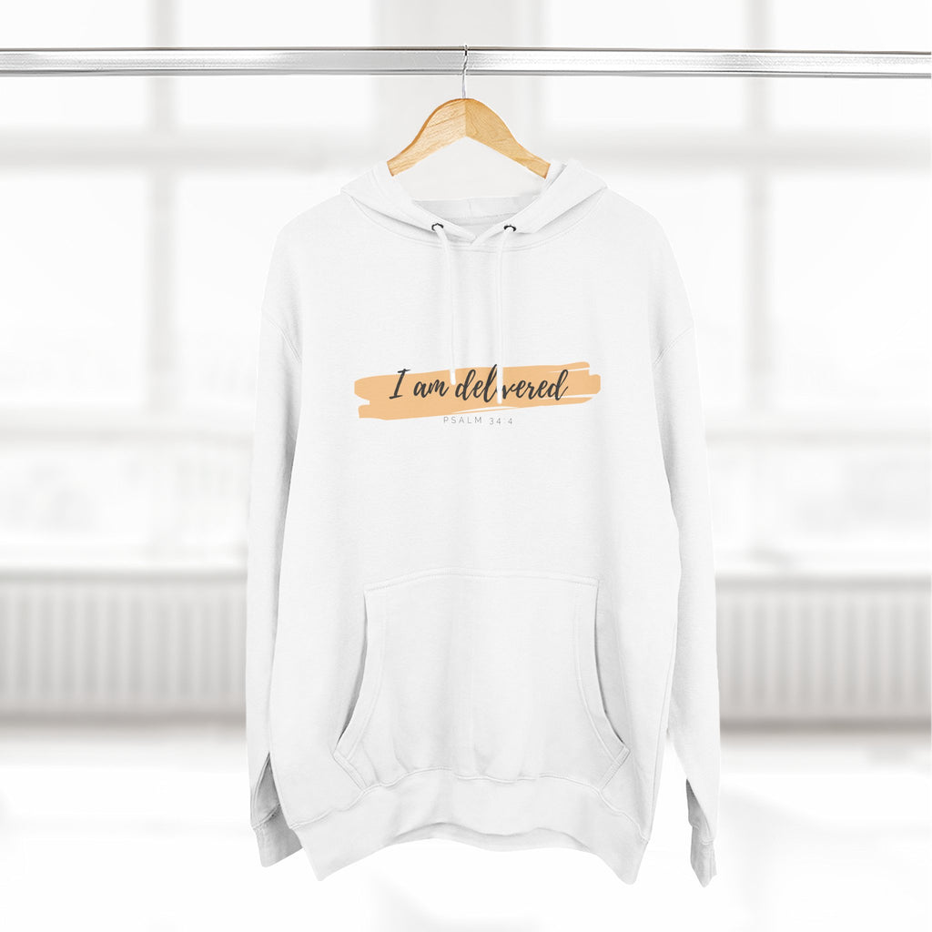 I Am Delivered Christian Hoodie — Psalm 34:4 Faith Hoodie | Inspirational Scripture Pullover | Unisex Christian Apparel