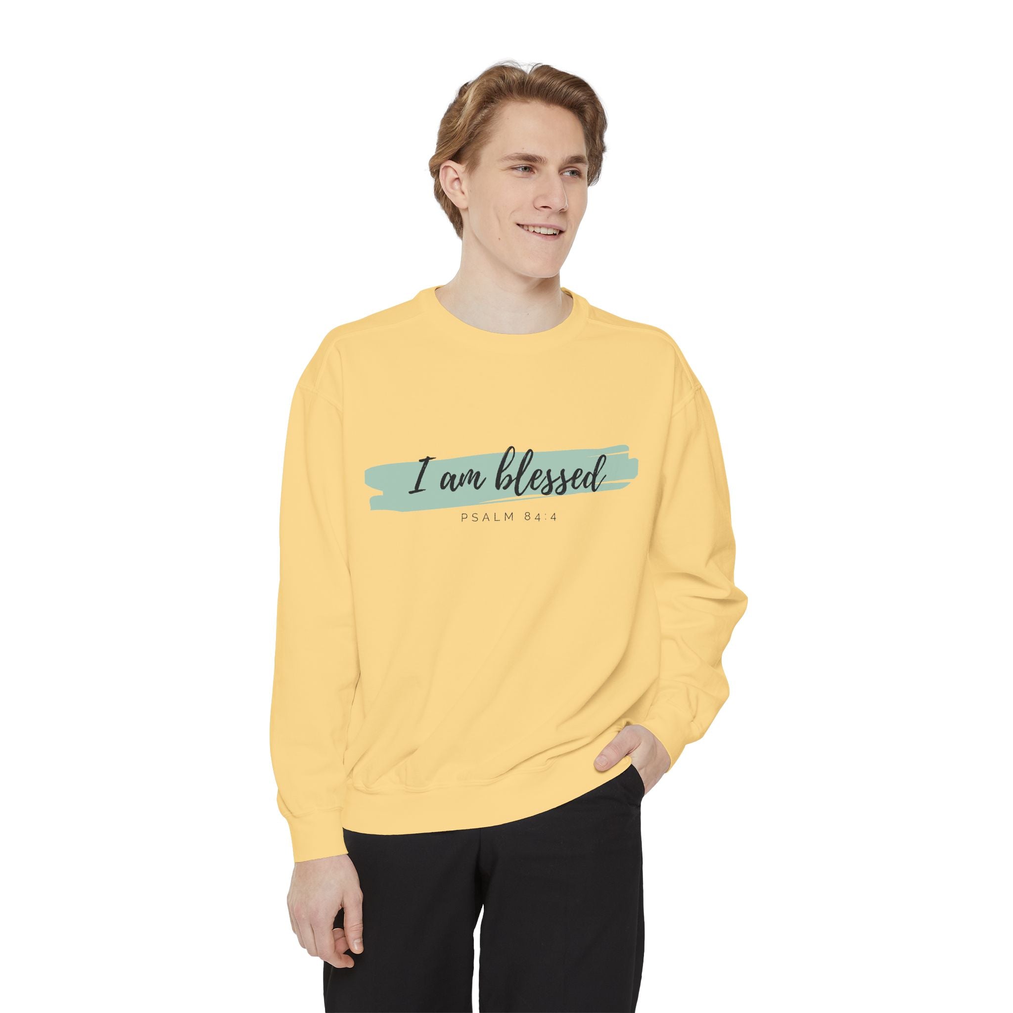 I Am Blessed Sweatshirt – Psalm 84:4 Christian Inspirational Crewneck (Garment-Dyed)