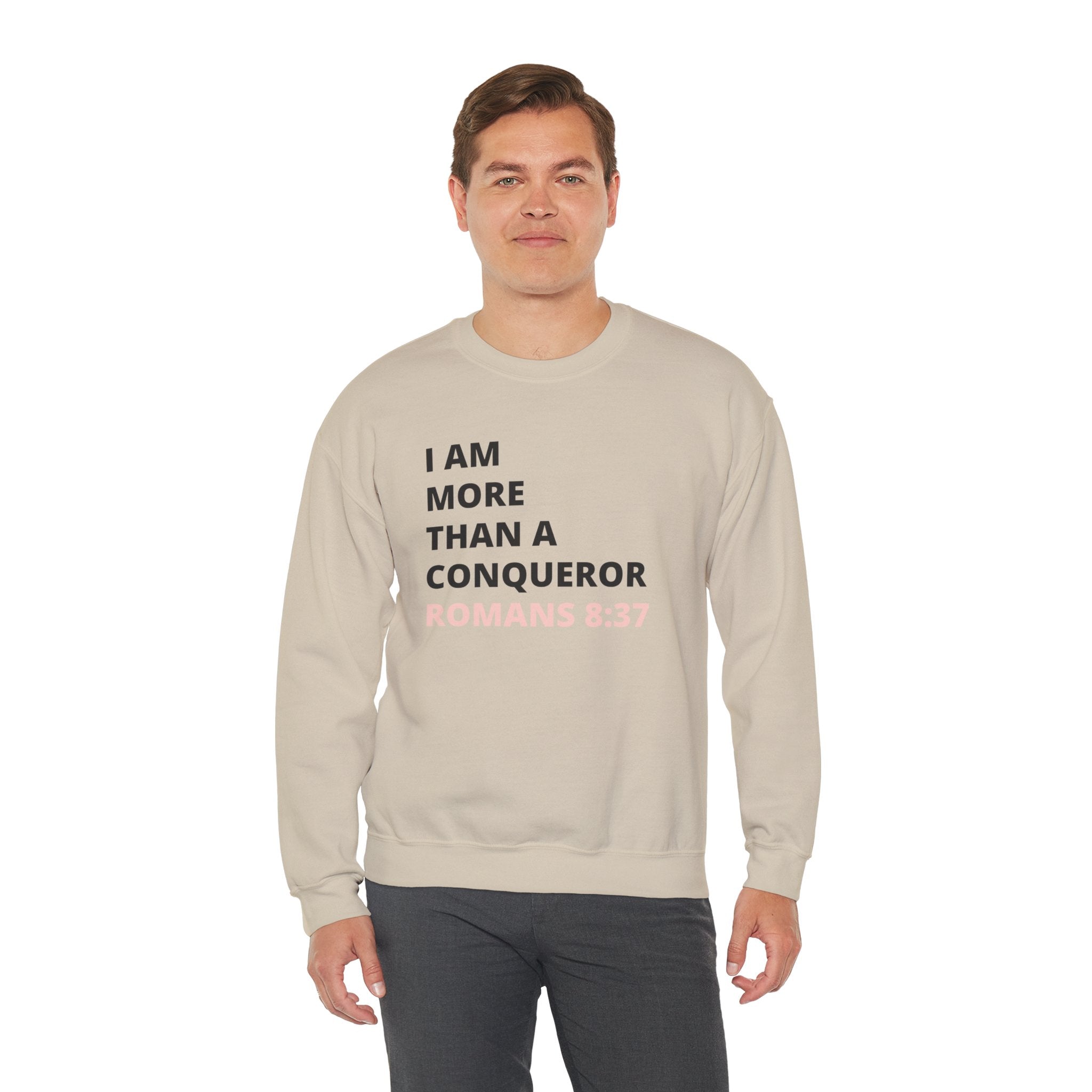 I Am More Than a Conqueror Sweatshirt — Romans 8:37 Christian Crewneck | Faith-Based Unisex Pullover | Inspirational Scripture Sweatshirt