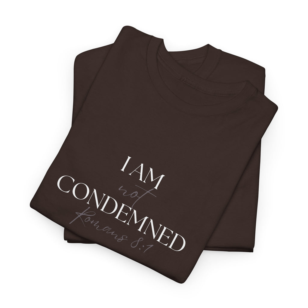 I Am Not Condemned T-Shirt – Christian Tee (Romans 8:1 Scripture) | Faith Apparel for Men & Women