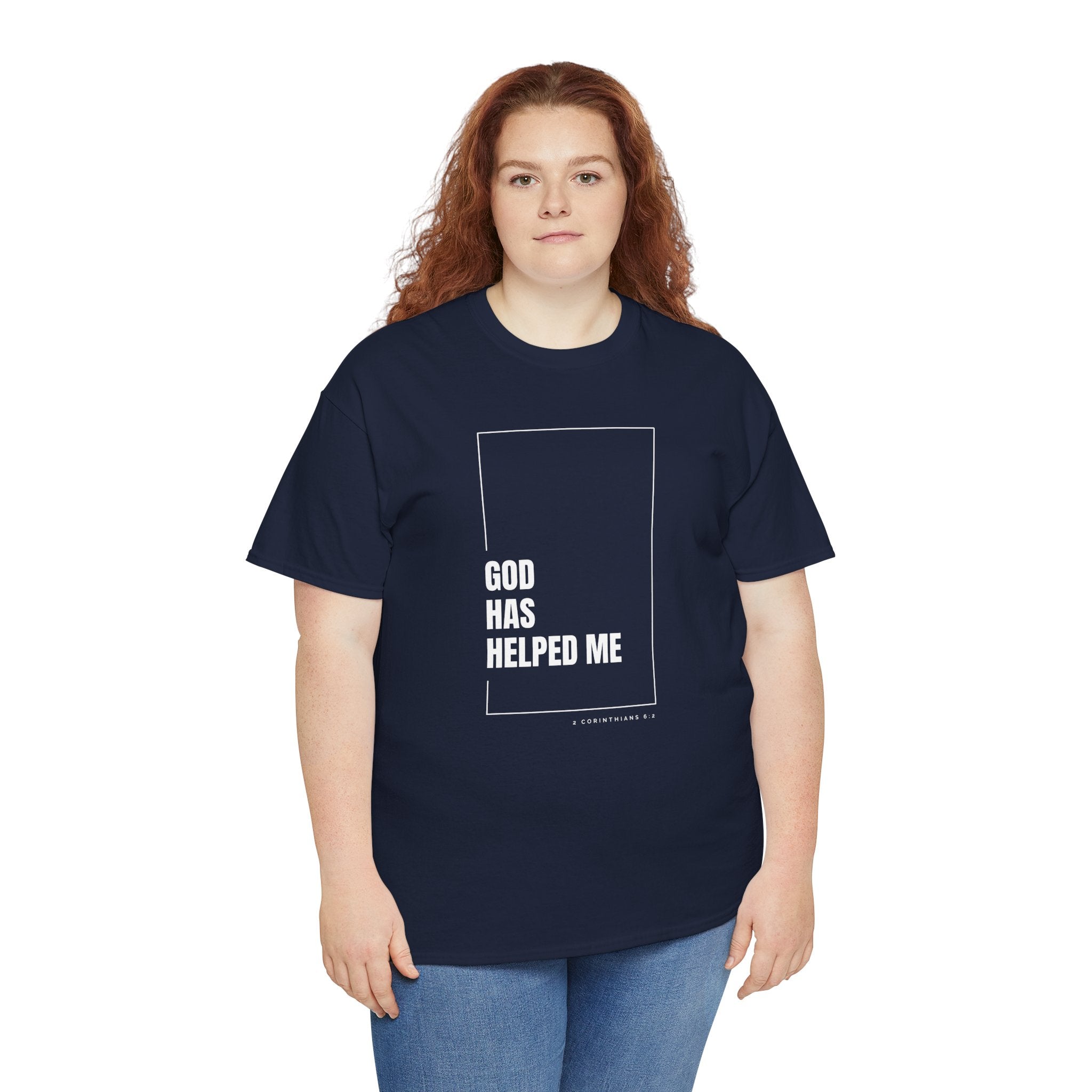 God Has Helped Me Christian T-Shirt – 2 Corinthians 6:2 Faith Tee | Unisex Heavy Cotton Shirt
