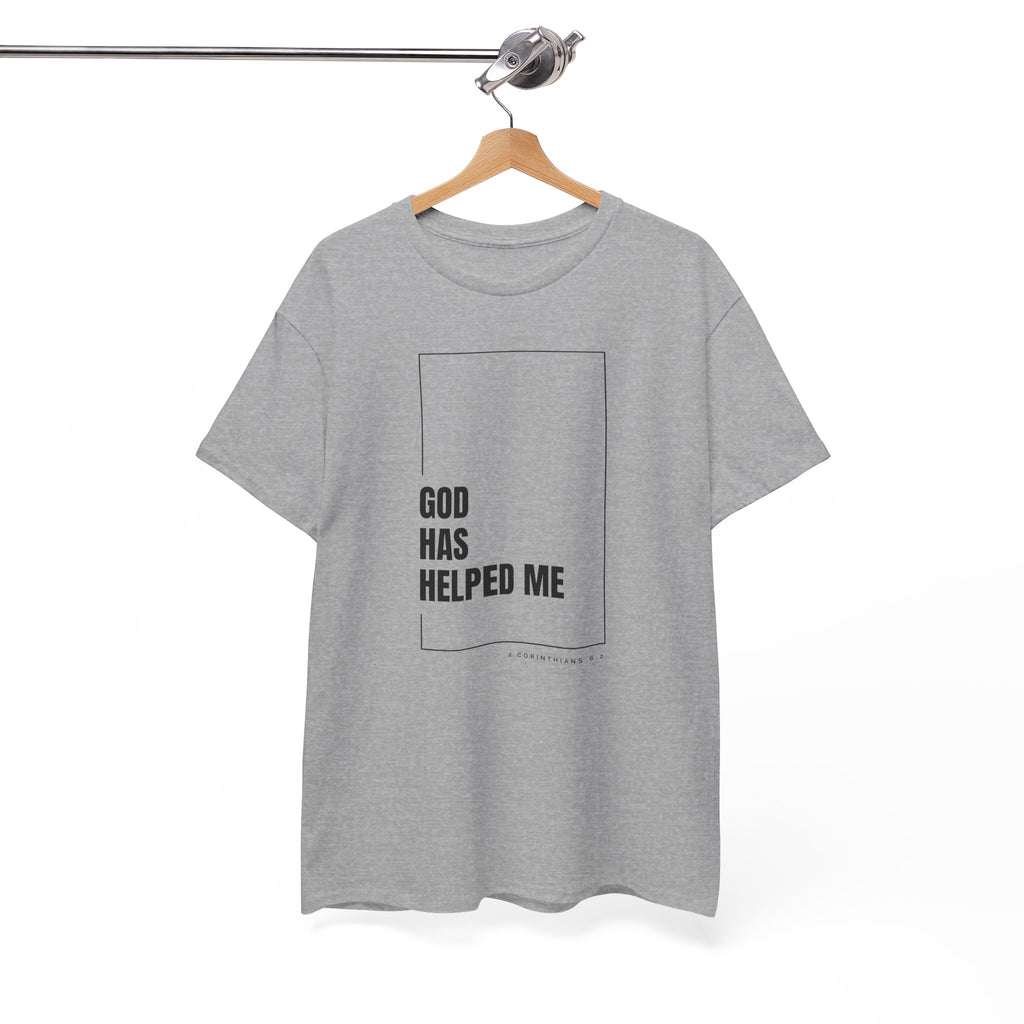 God Has Helped Me Christian T-Shirt – 2 Corinthians 6:2 Faith Tee | Unisex Heavy Cotton Shirt
