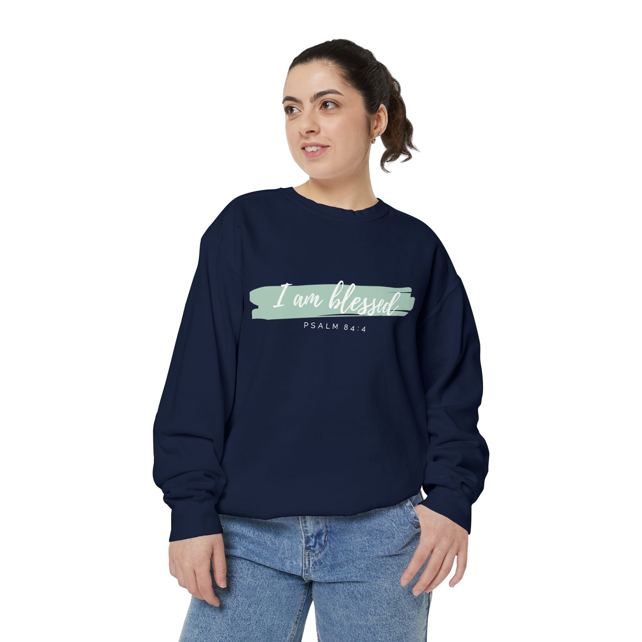 I Am Blessed Sweatshirt – Psalm 84:4 Christian Inspirational Crewneck (Garment-Dyed)