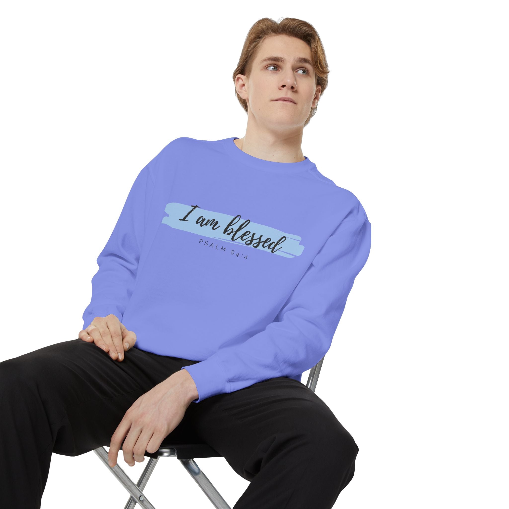 I Am Blessed Sweatshirt – Psalm 84:4 Christian Inspirational Crewneck (Garment-Dyed)