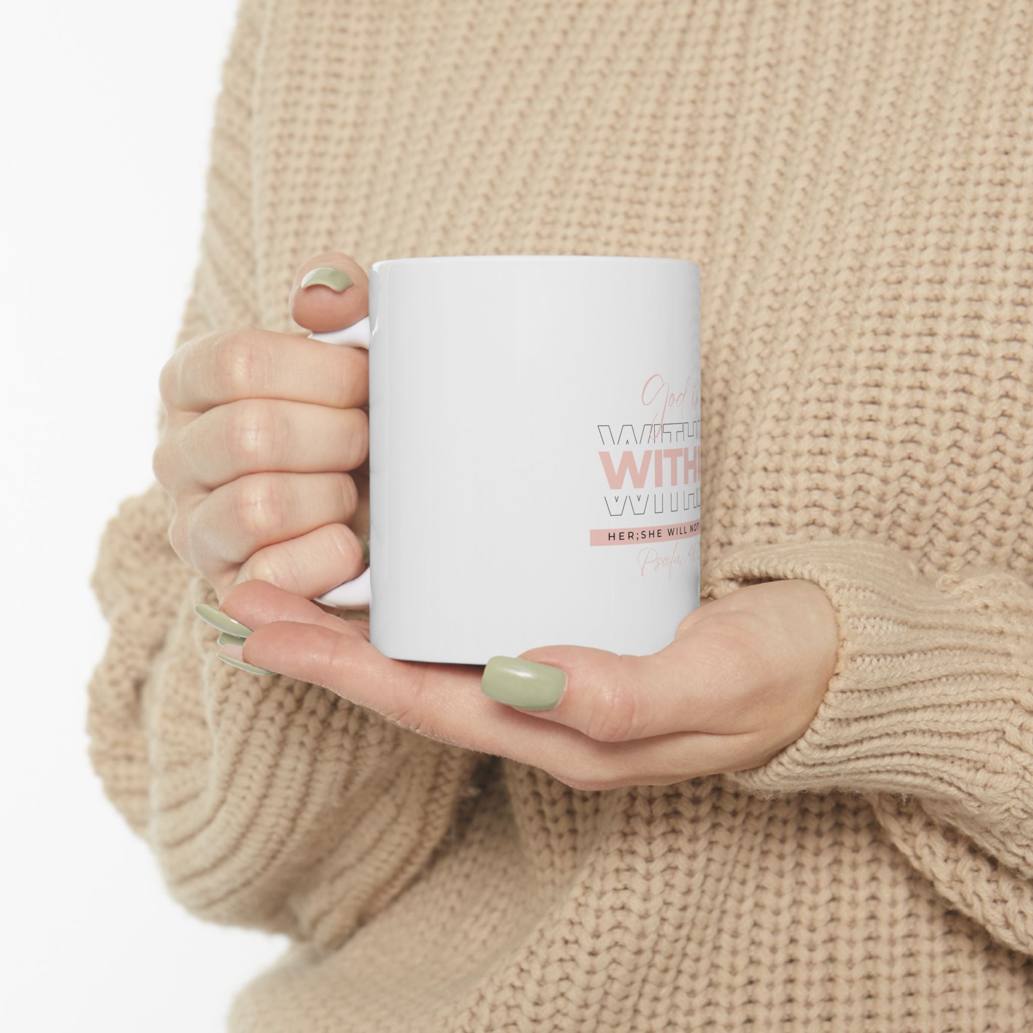God Is Within Her Christian Ceramic Mug – Psalm 46:5 Faith-Inspired Coffee Cup (11oz & 15oz)