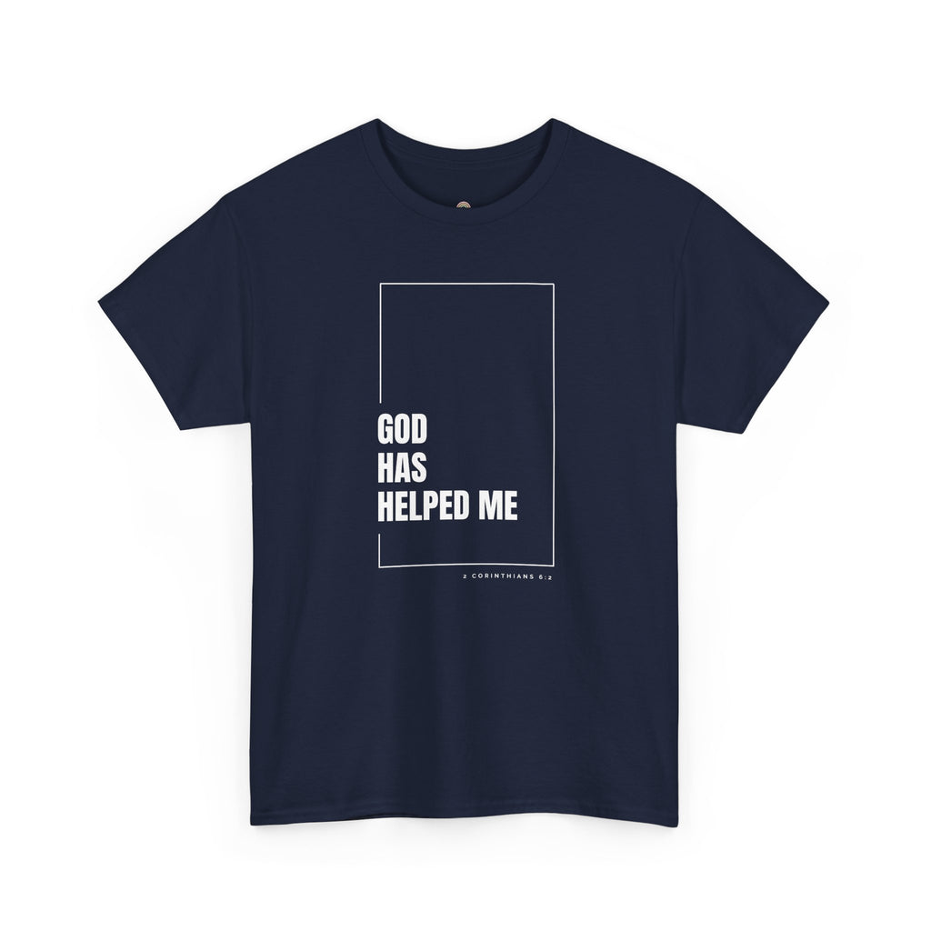 God Has Helped Me Christian T-Shirt – 2 Corinthians 6:2 Faith Tee | Unisex Heavy Cotton Shirt