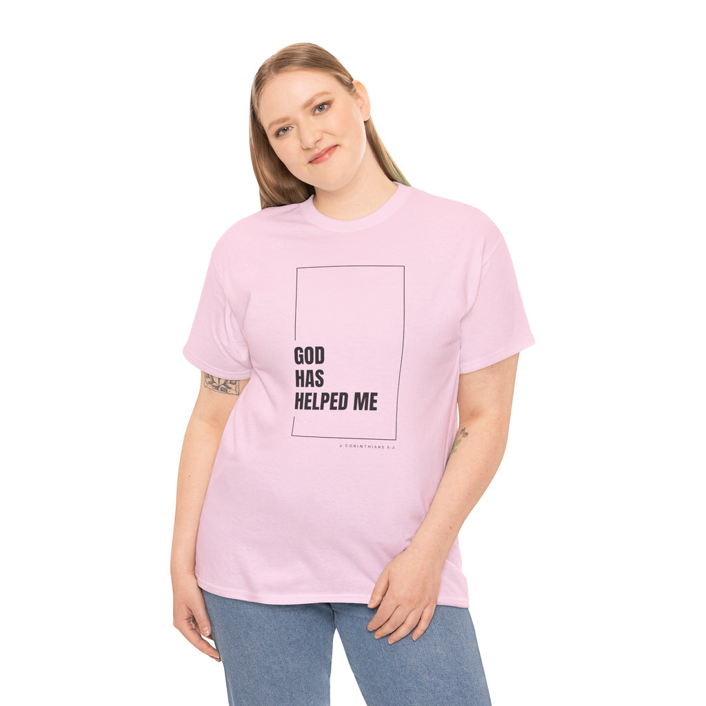 God Has Helped Me Christian T-Shirt – 2 Corinthians 6:2 Faith Tee | Unisex Heavy Cotton Shirt