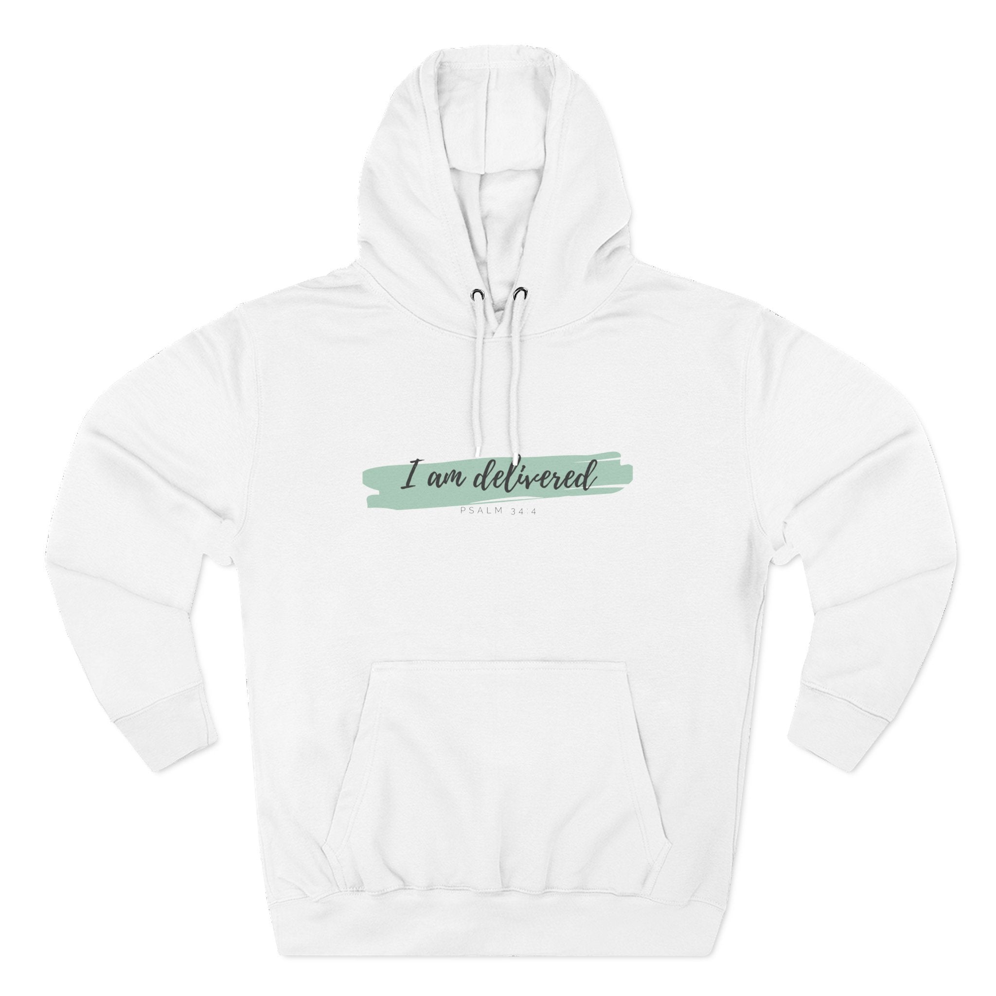 I Am Delivered Christian Hoodie — Psalm 34:4 Faith Hoodie | Inspirational Scripture Pullover | Unisex Christian Apparel