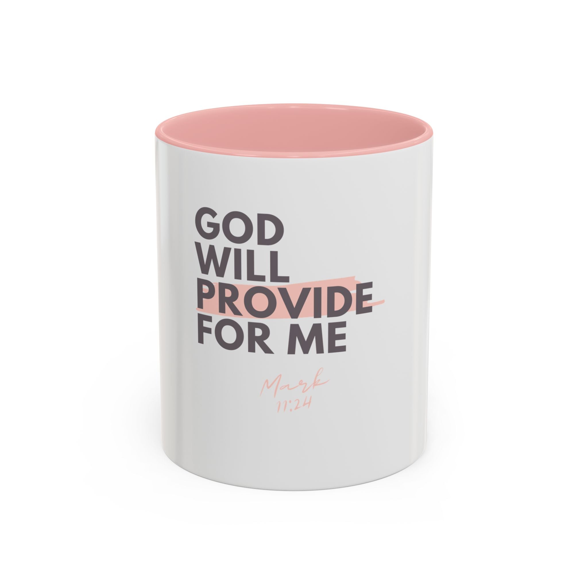 God Will Provide for Me Accent Coffee Mug — Mark 11:24 Christian Scripture Mug (11oz & 15oz)
