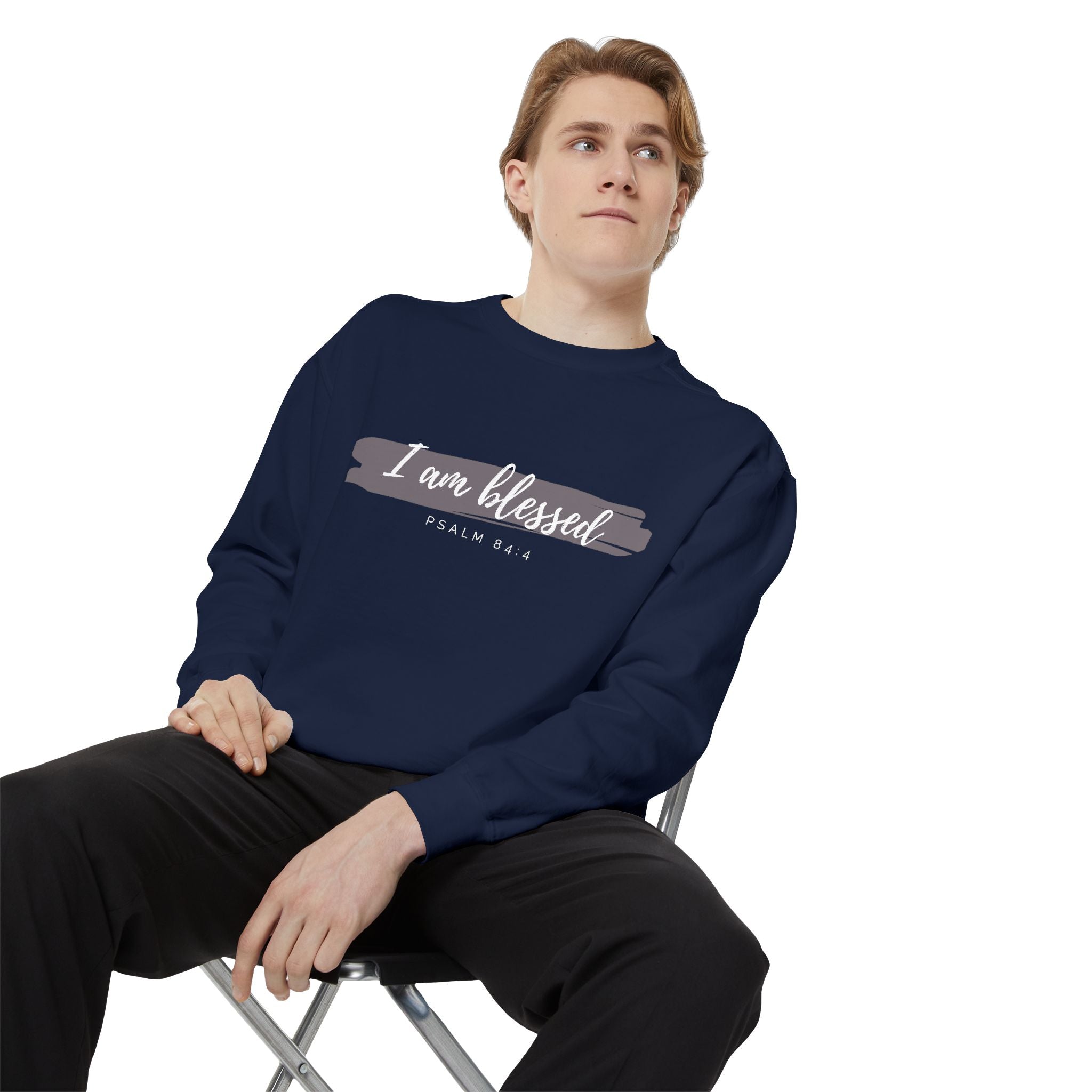 I Am Blessed Sweatshirt – Psalm 84:4 Christian Inspirational Crewneck (Garment-Dyed)