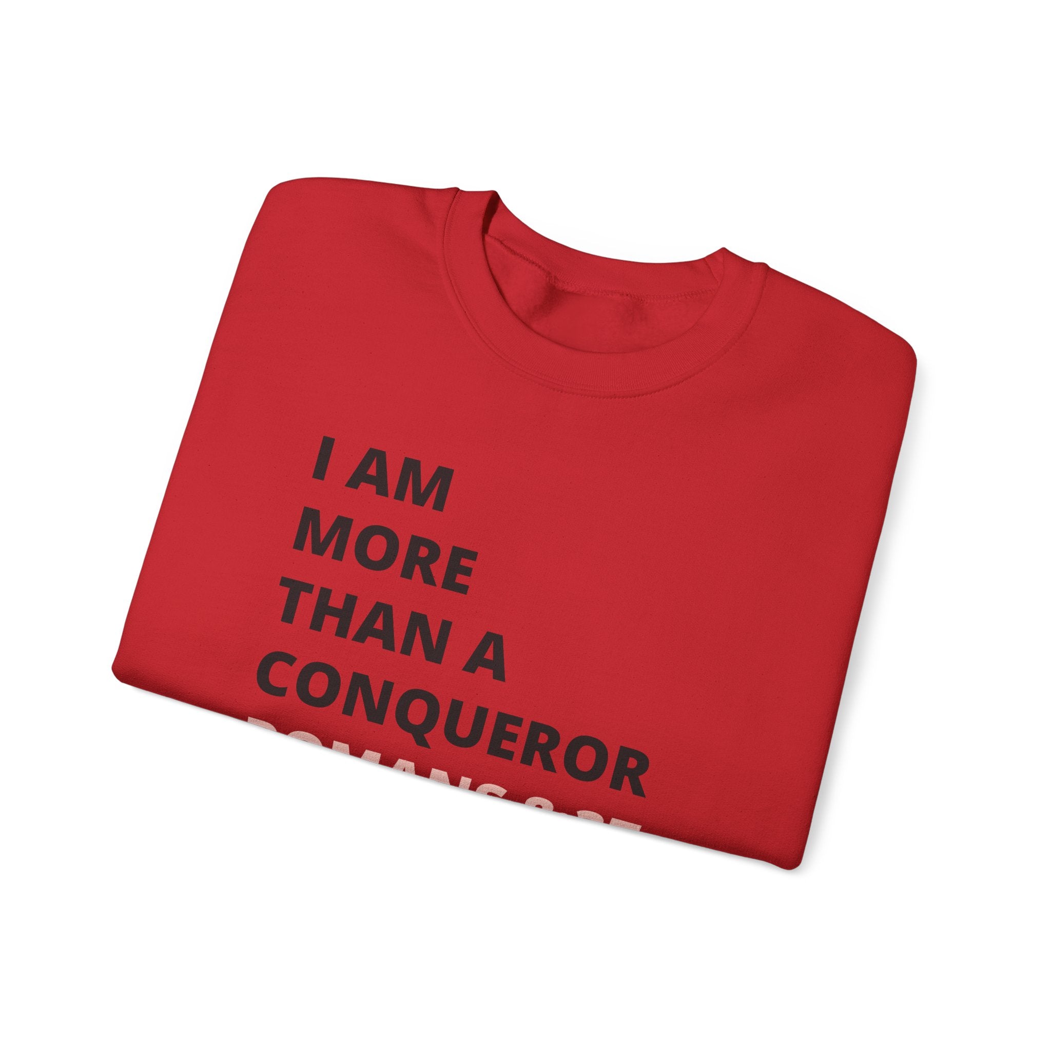 I Am More Than a Conqueror Sweatshirt — Romans 8:37 Christian Crewneck | Faith-Based Unisex Pullover | Inspirational Scripture Sweatshirt