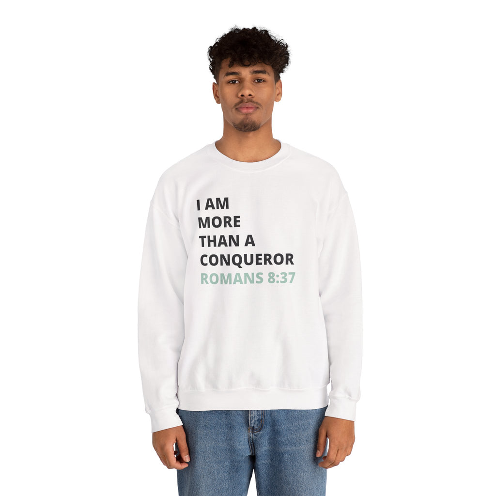 I Am More Than a Conqueror Sweatshirt — Romans 8:37 Christian Crewneck | Faith-Based Unisex Pullover | Inspirational Scripture Sweatshirt