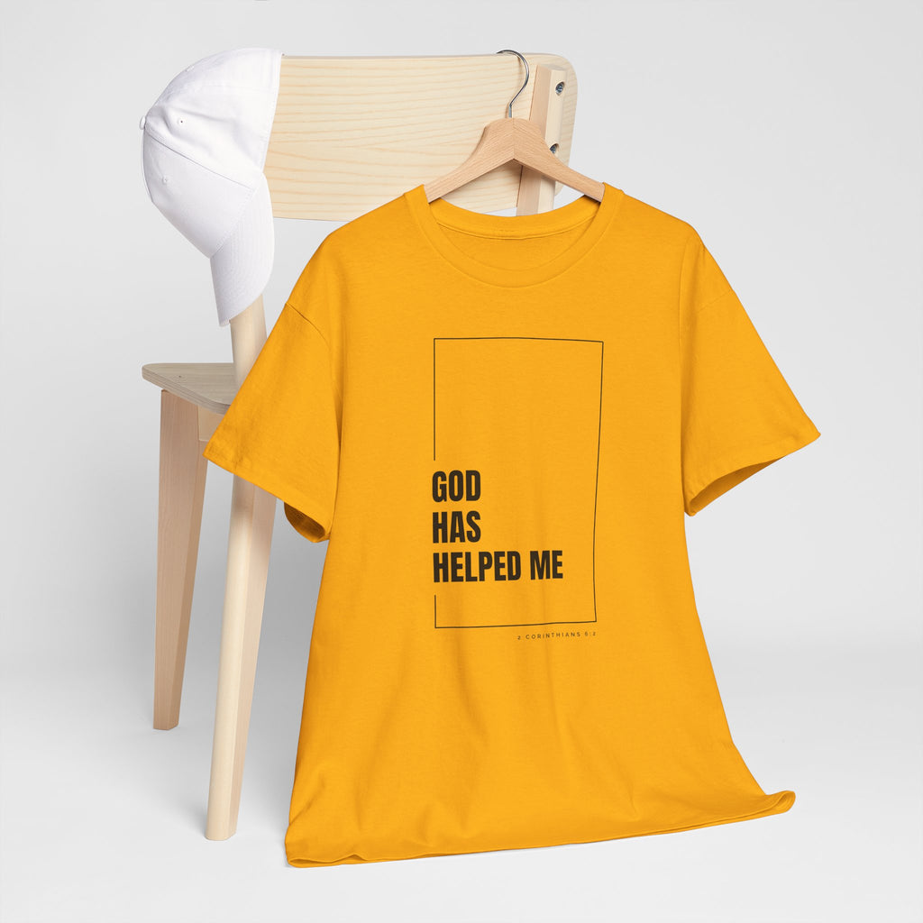 God Has Helped Me Christian T-Shirt – 2 Corinthians 6:2 Faith Tee | Unisex Heavy Cotton Shirt
