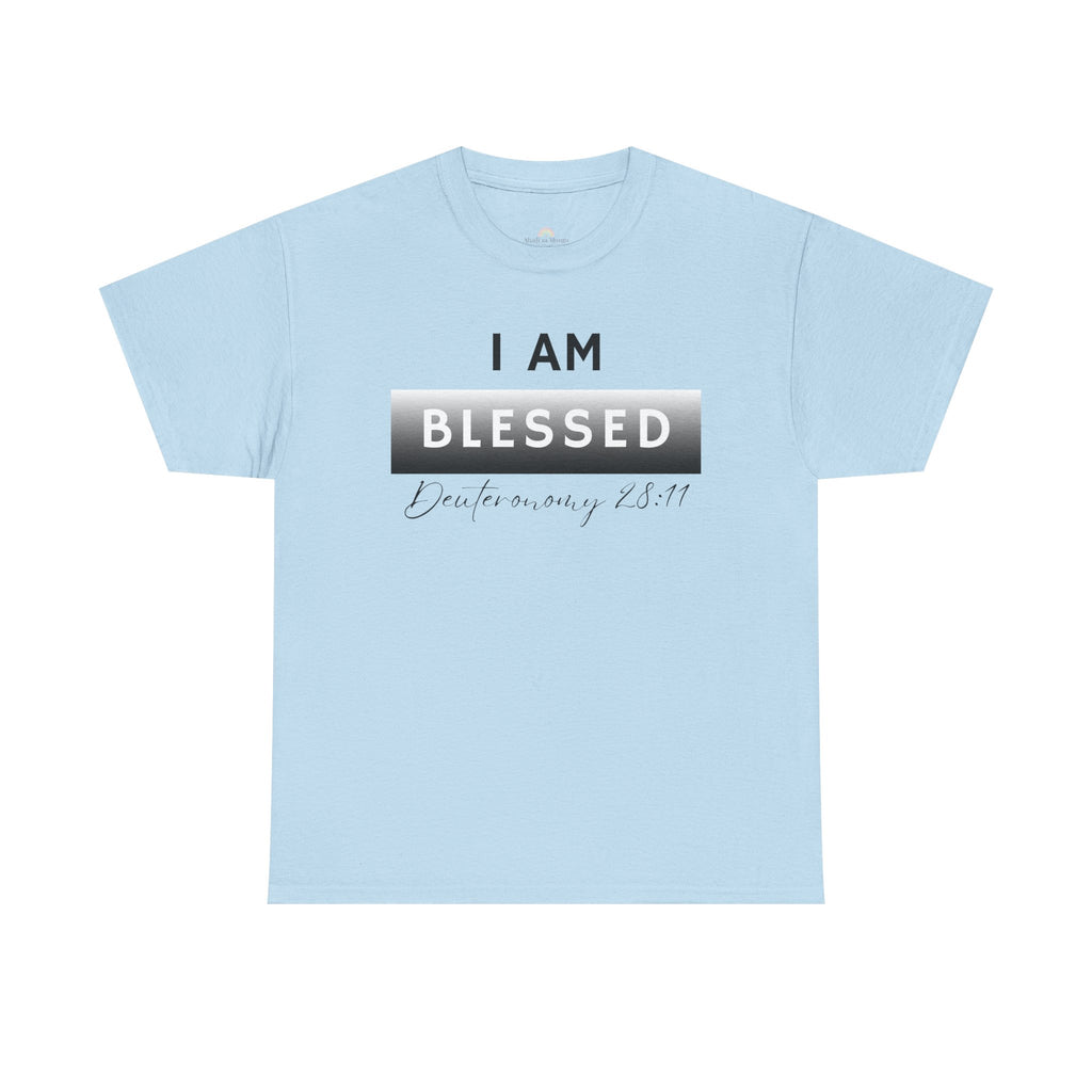I Am Blessed Christian T-Shirt — Deuteronomy 28:11 Scripture Faith Tee