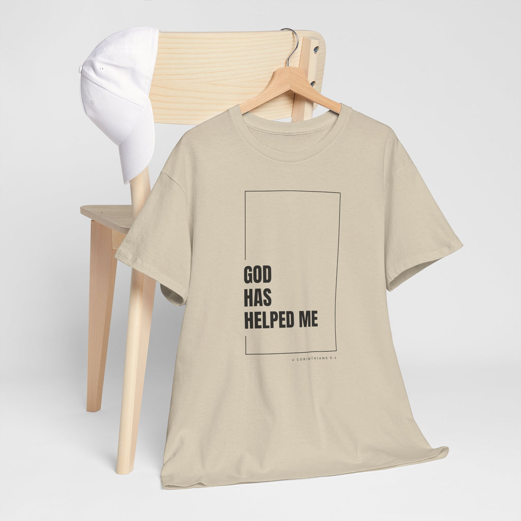 God Has Helped Me Christian T-Shirt – 2 Corinthians 6:2 Faith Tee | Unisex Heavy Cotton Shirt