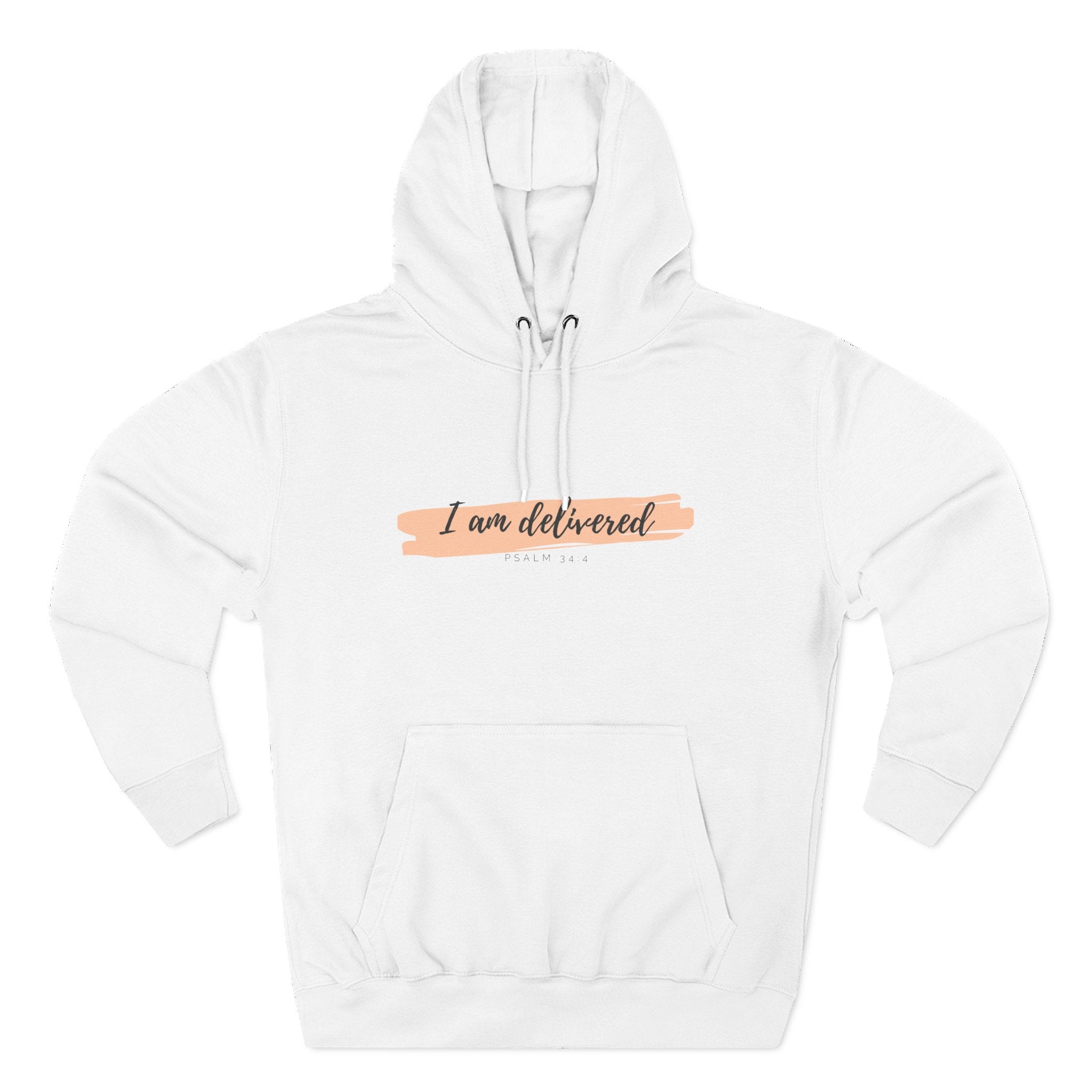 I Am Delivered Christian Hoodie — Psalm 34:4 Faith Hoodie | Inspirational Scripture Pullover | Unisex Christian Apparel