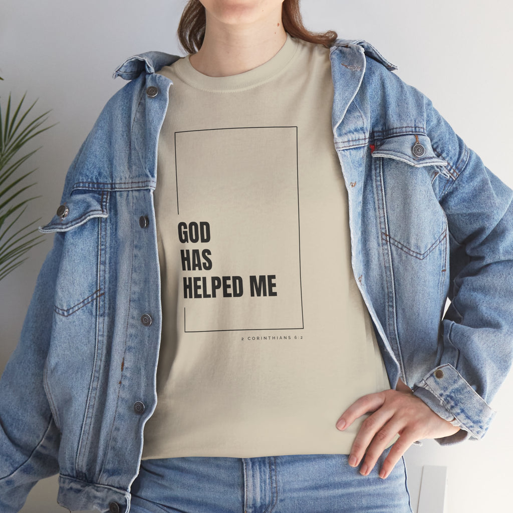 God Has Helped Me Christian T-Shirt – 2 Corinthians 6:2 Faith Tee | Unisex Heavy Cotton Shirt