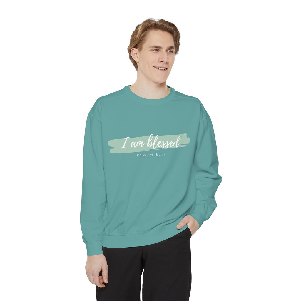 I Am Blessed Sweatshirt – Psalm 84:4 Christian Inspirational Crewneck (Garment-Dyed)