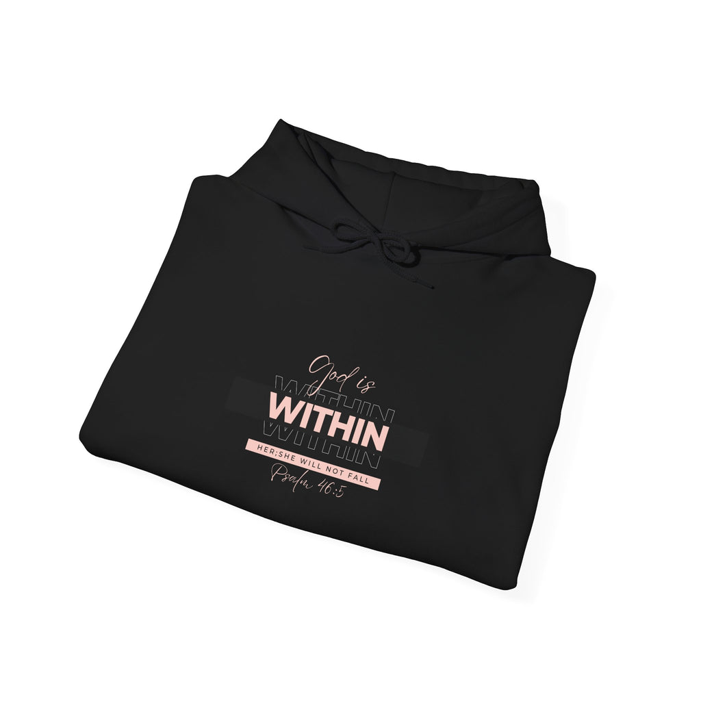 God Is Within Her Hoodie — Psalm 46:5 Christian Hoodie for Women | Inspirational Faith-Based Unisex Pullover