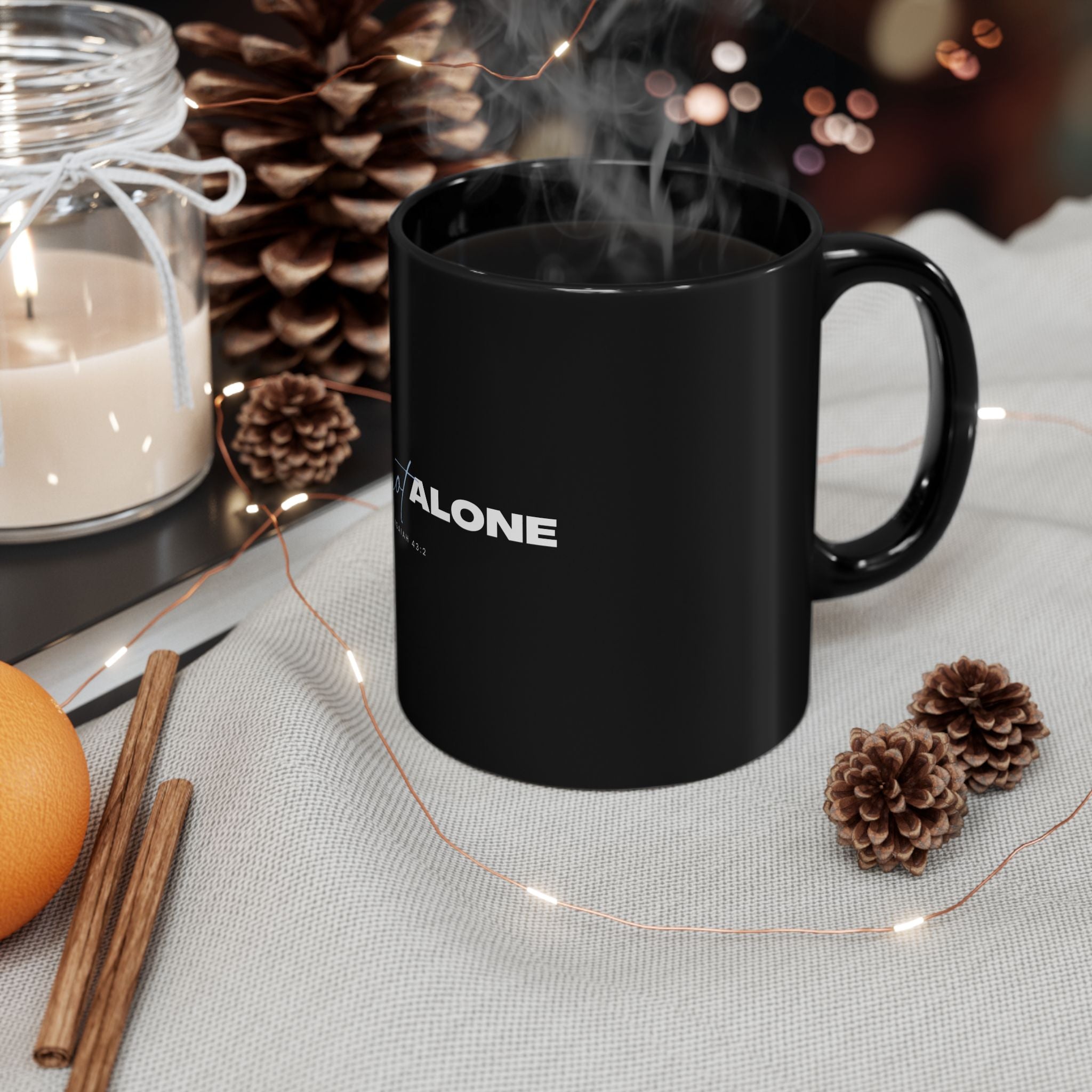 I Am Not Alone Black Mug – Isaiah 43:2 Christian Scripture Coffee Cup | Faith-Based Ceramic Mug (11oz / 15oz)