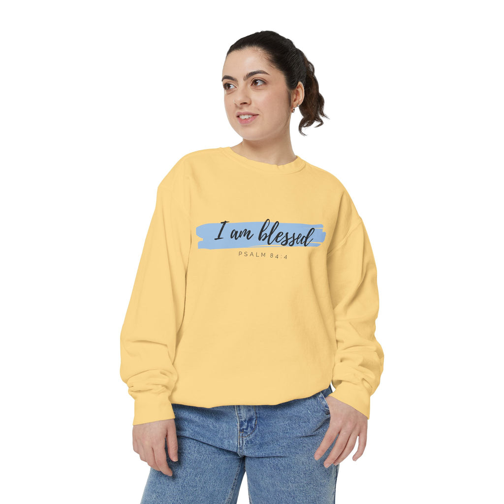 I Am Blessed Sweatshirt – Psalm 84:4 Christian Inspirational Crewneck (Garment-Dyed)