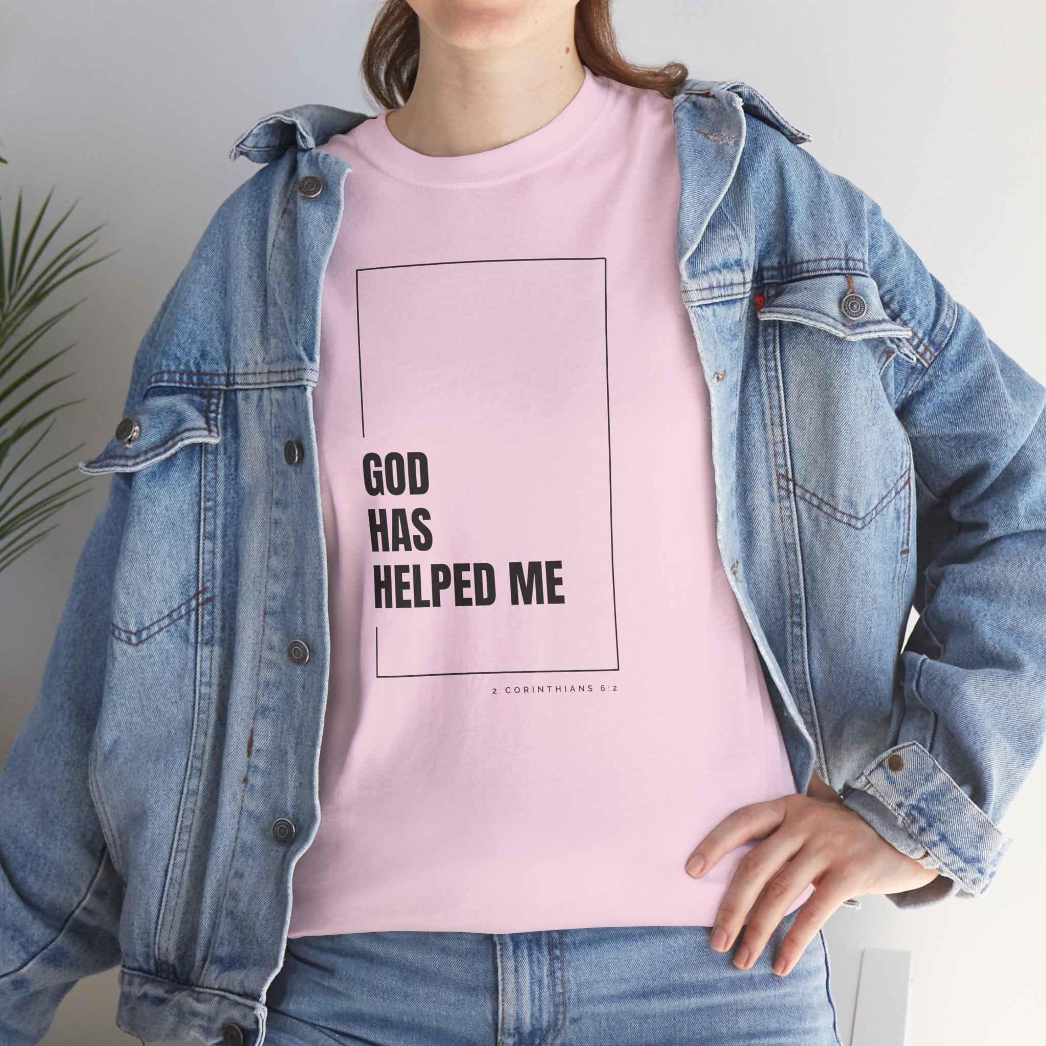God Has Helped Me Christian T-Shirt – 2 Corinthians 6:2 Faith Tee | Unisex Heavy Cotton Shirt