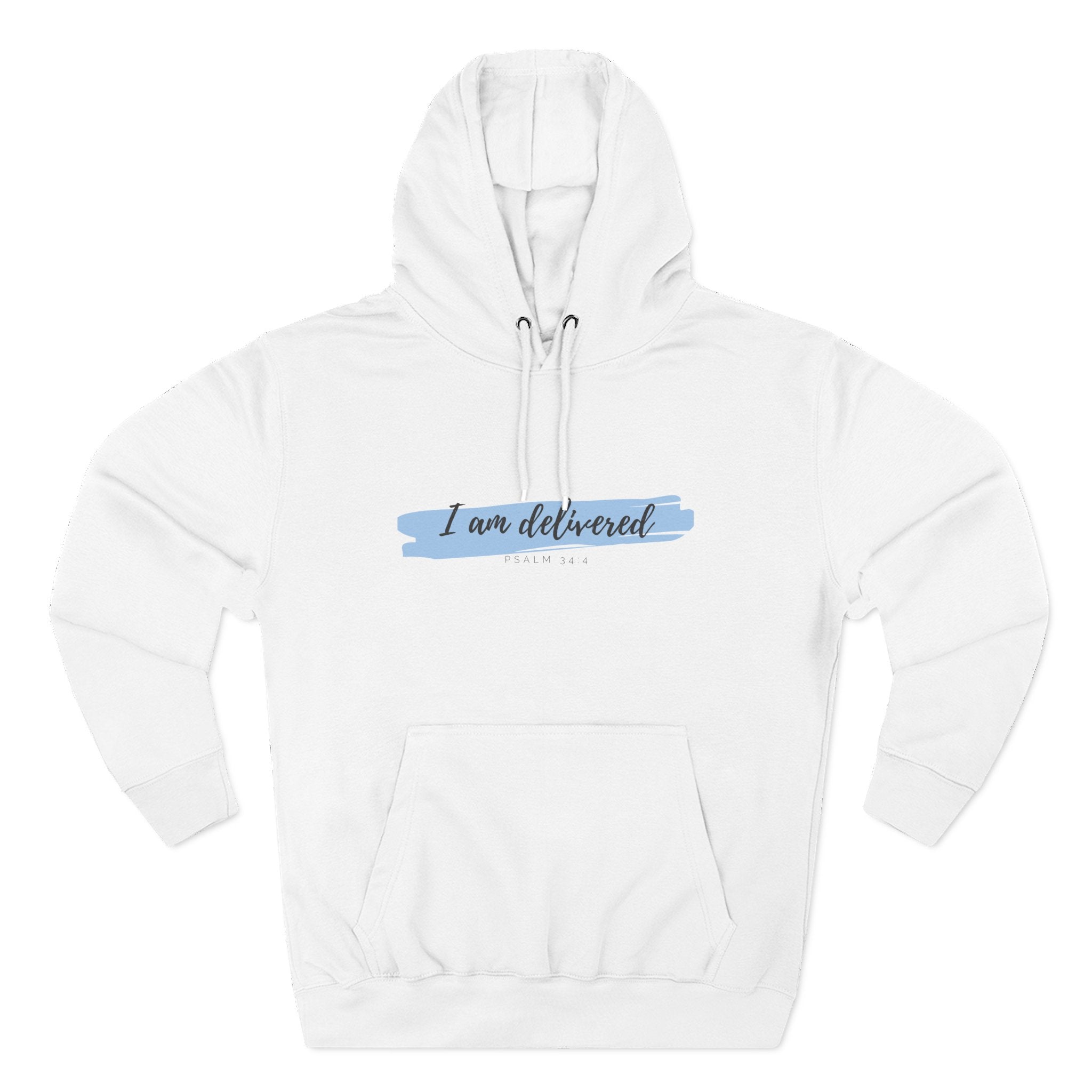 I Am Delivered Christian Hoodie — Psalm 34:4 Faith Hoodie | Inspirational Scripture Pullover | Unisex Christian Apparel