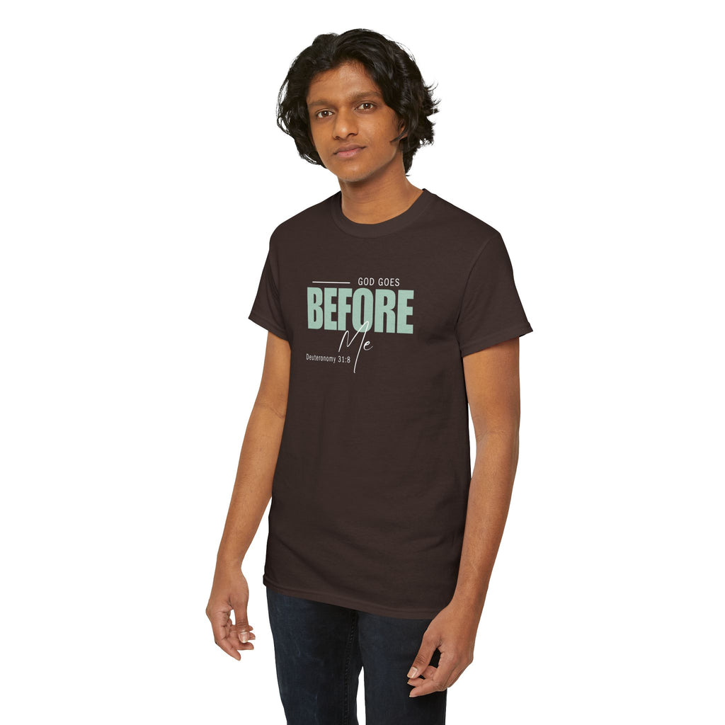 God Goes Before Me T-Shirt – Christian Unisex Tee (Deuteronomy 31:8 Scripture) | Faith Graphic Shirt