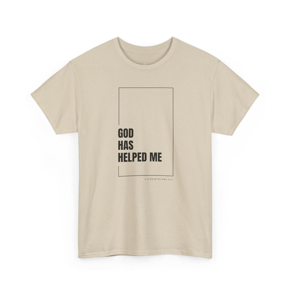 God Has Helped Me Christian T-Shirt – 2 Corinthians 6:2 Faith Tee | Unisex Heavy Cotton Shirt