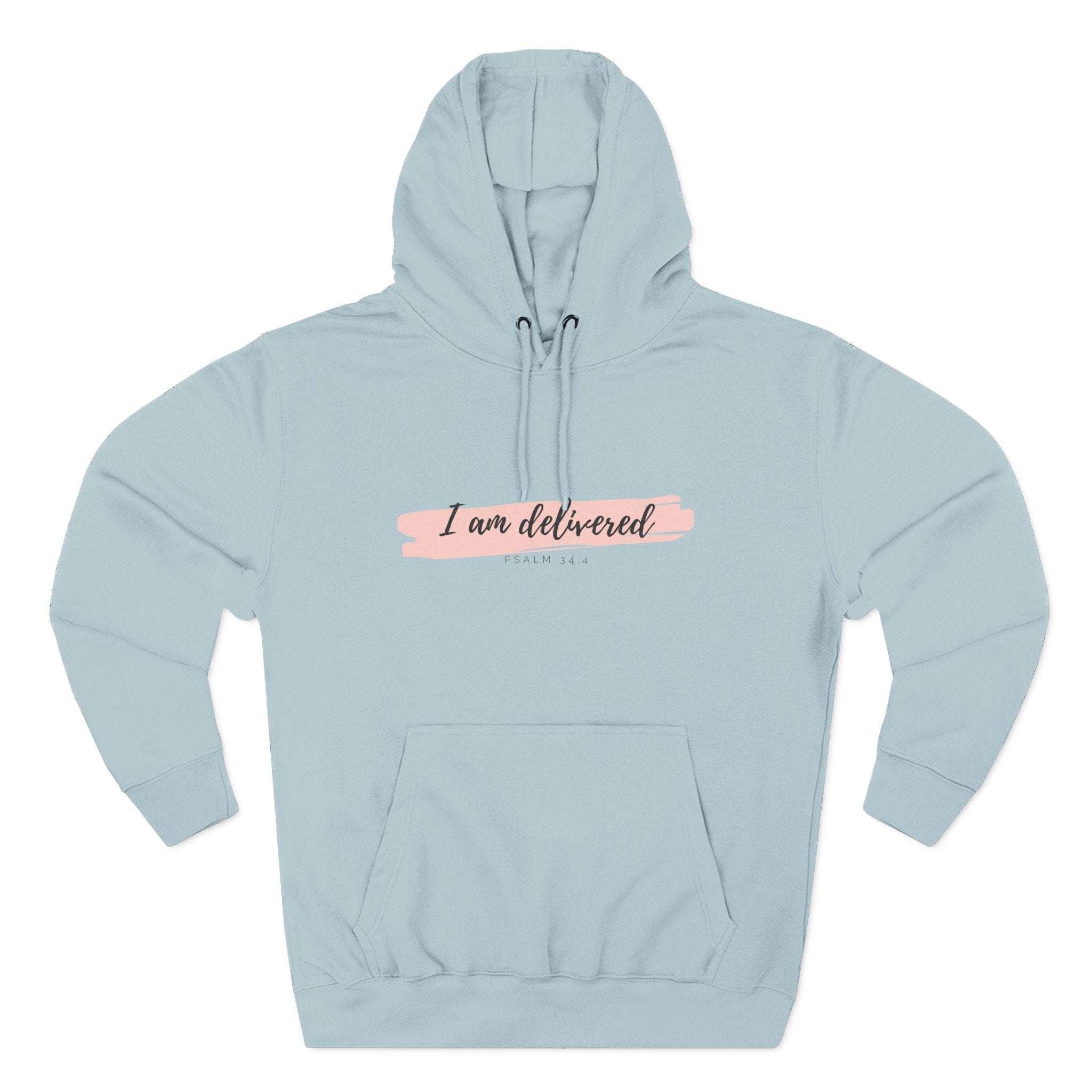 I Am Delivered Christian Hoodie — Psalm 34:4 Faith Hoodie | Inspirational Scripture Pullover | Unisex Christian Apparel