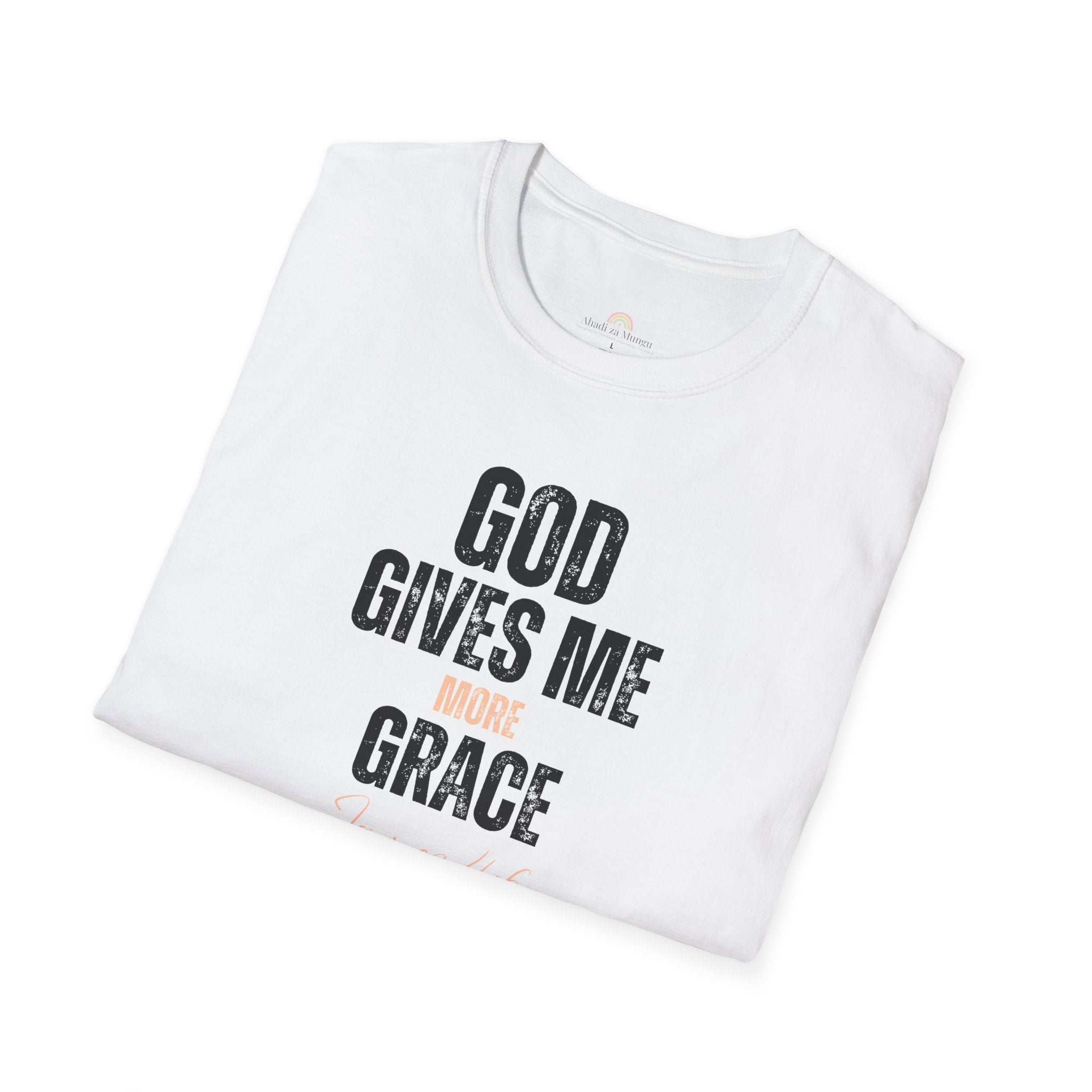God Gives Me More Grace T-Shirt — James 4:6 Christian Scripture Tee