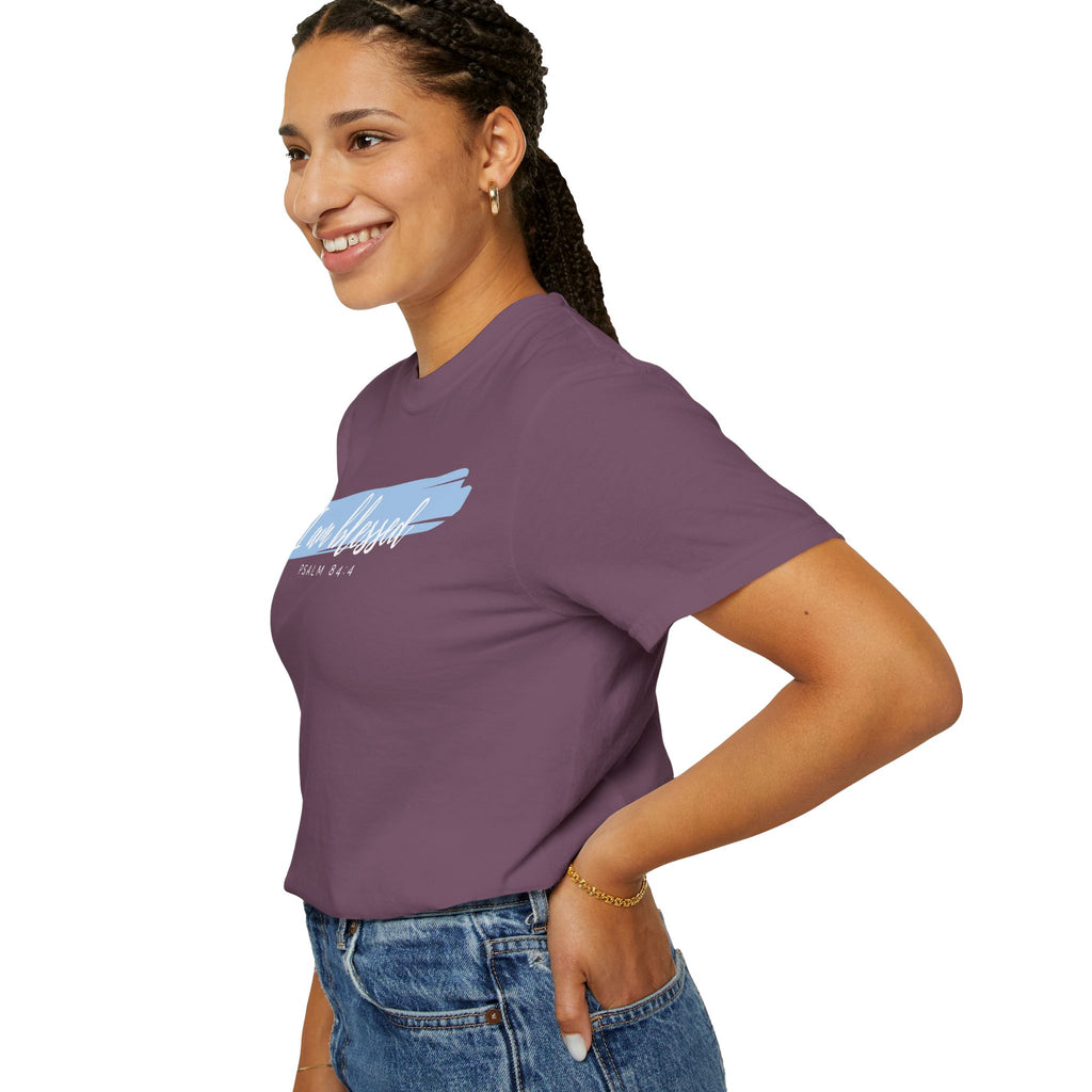 I Am Blessed Christian T-Shirt — Psalm 84:4 Scripture Tee | Garment-Dyed Faith Shirt
