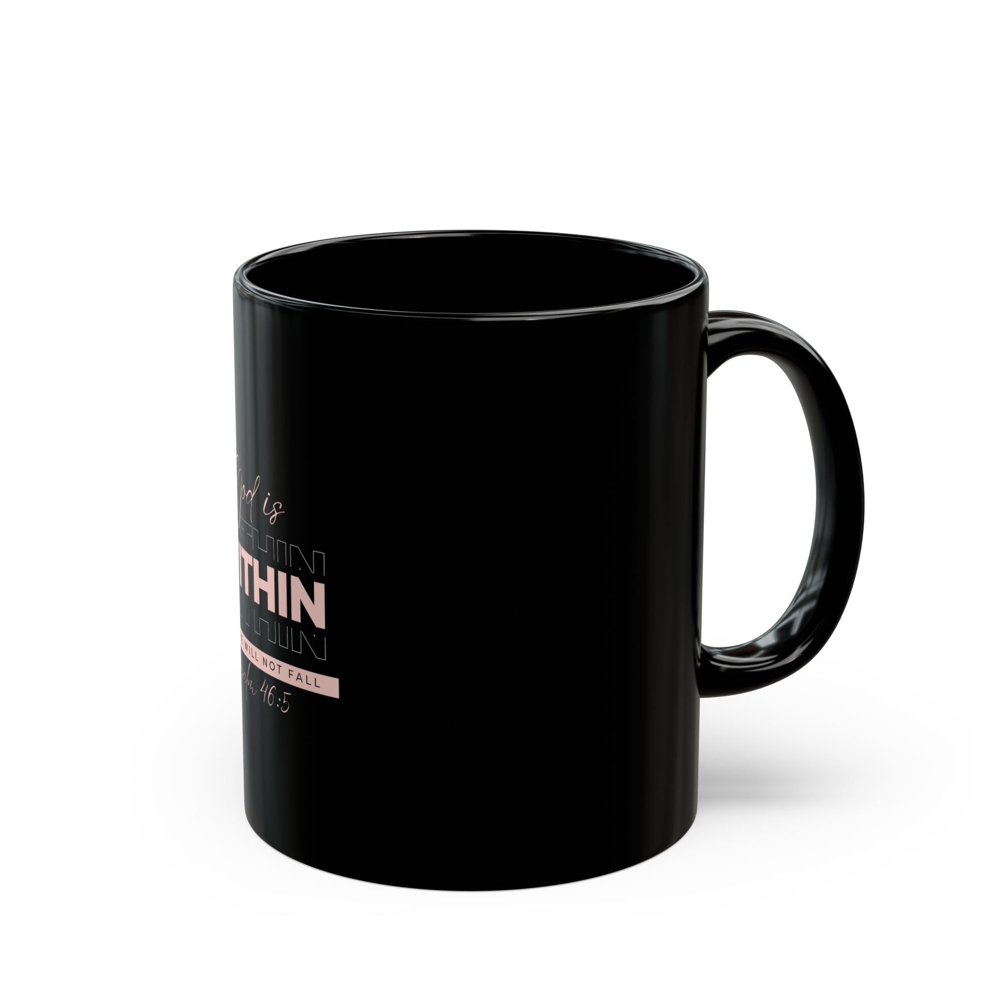 God Is Within Her Black Ceramic Mug – Psalm 46:5 Christian Mug for Women (11oz & 15oz)