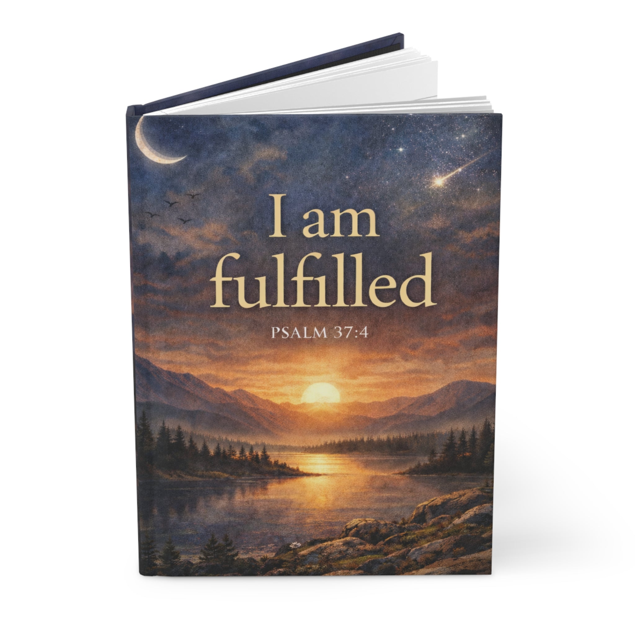 I Am Fulfilled Hardcover Journal — Psalm 37:4 Christian Scripture Notebook | Matte Faith Journal