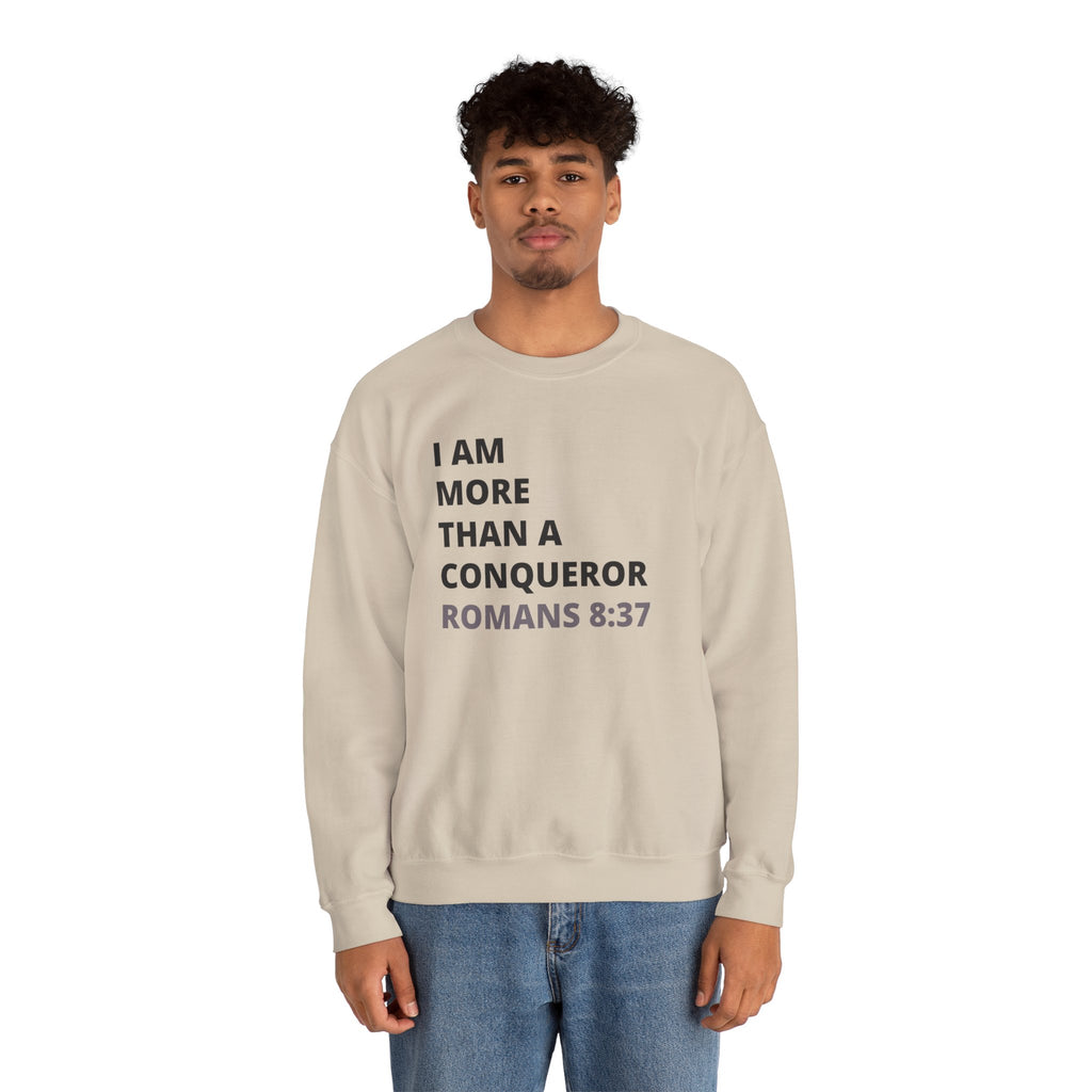 I Am More Than a Conqueror Sweatshirt — Romans 8:37 Christian Crewneck | Faith-Based Unisex Pullover | Inspirational Scripture Sweatshirt