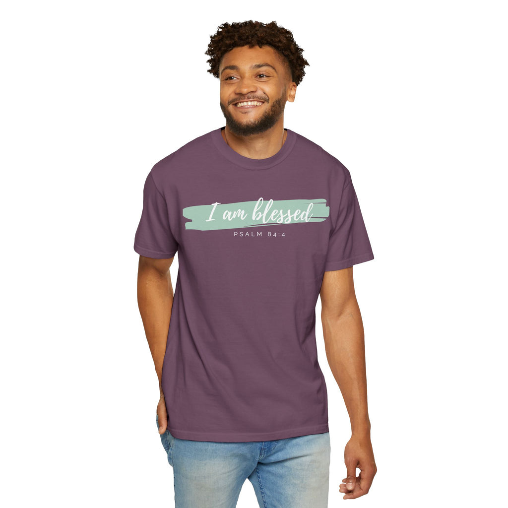I Am Blessed Christian T-Shirt — Psalm 84:4 Scripture Tee | Garment-Dyed Faith Shirt