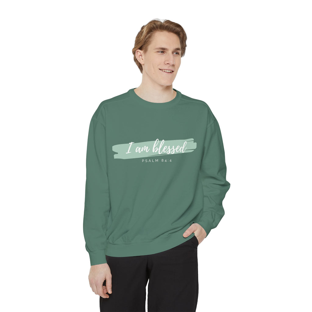 I Am Blessed Sweatshirt – Psalm 84:4 Christian Inspirational Crewneck (Garment-Dyed)