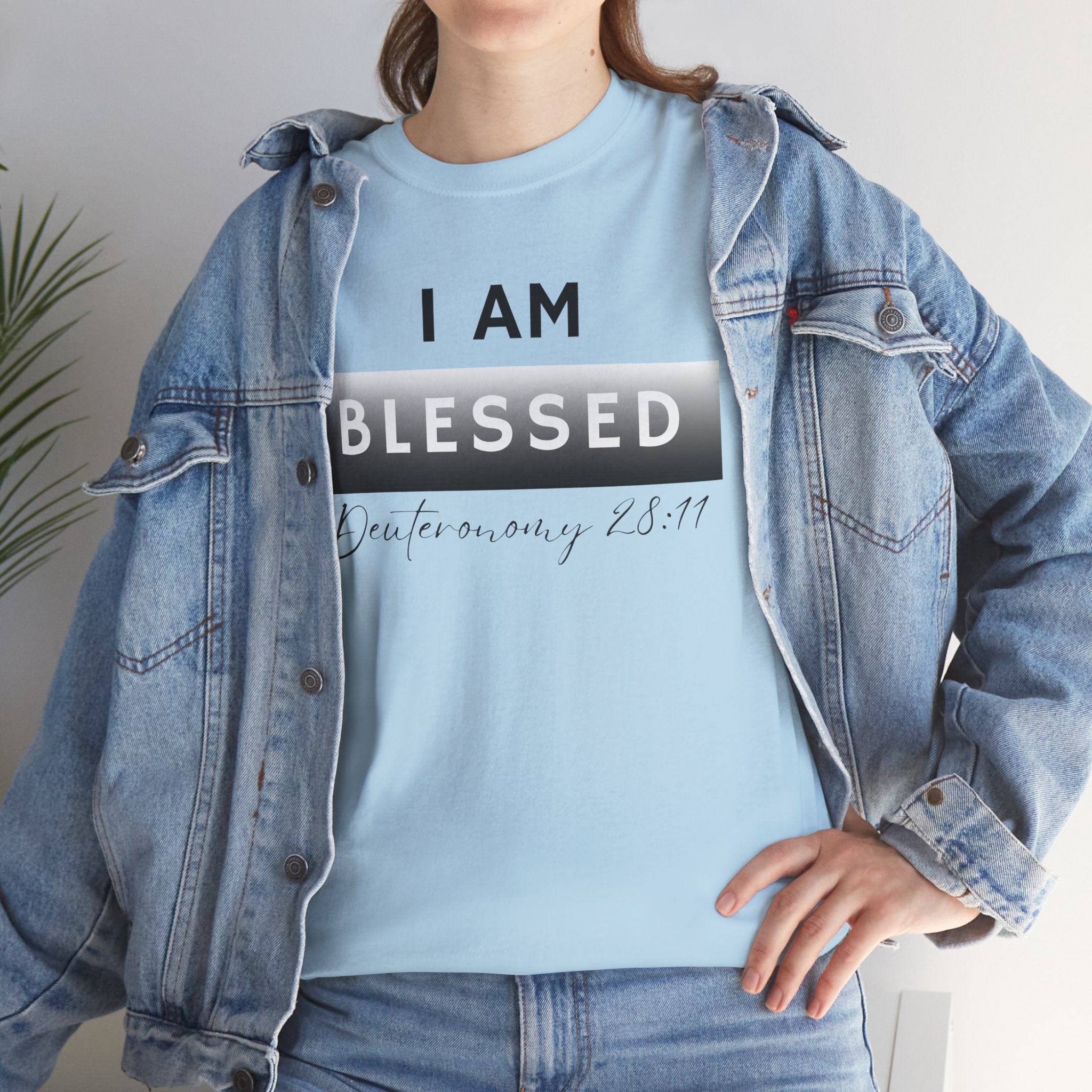 I Am Blessed Christian T-Shirt — Deuteronomy 28:11 Scripture Faith Tee