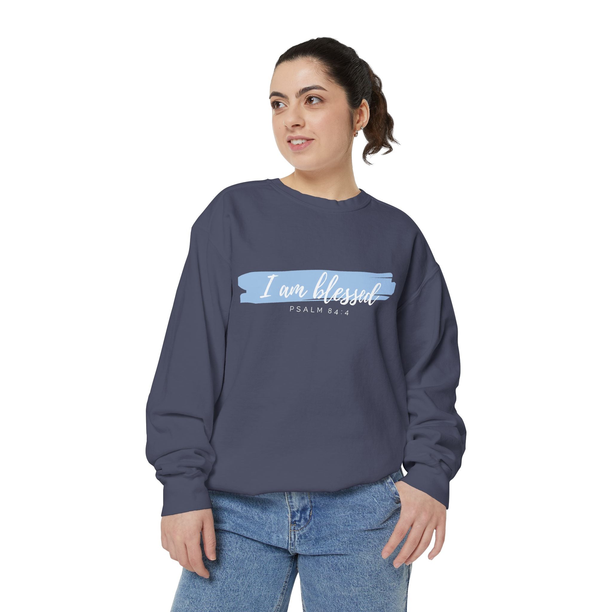 I Am Blessed Sweatshirt – Psalm 84:4 Christian Inspirational Crewneck (Garment-Dyed)