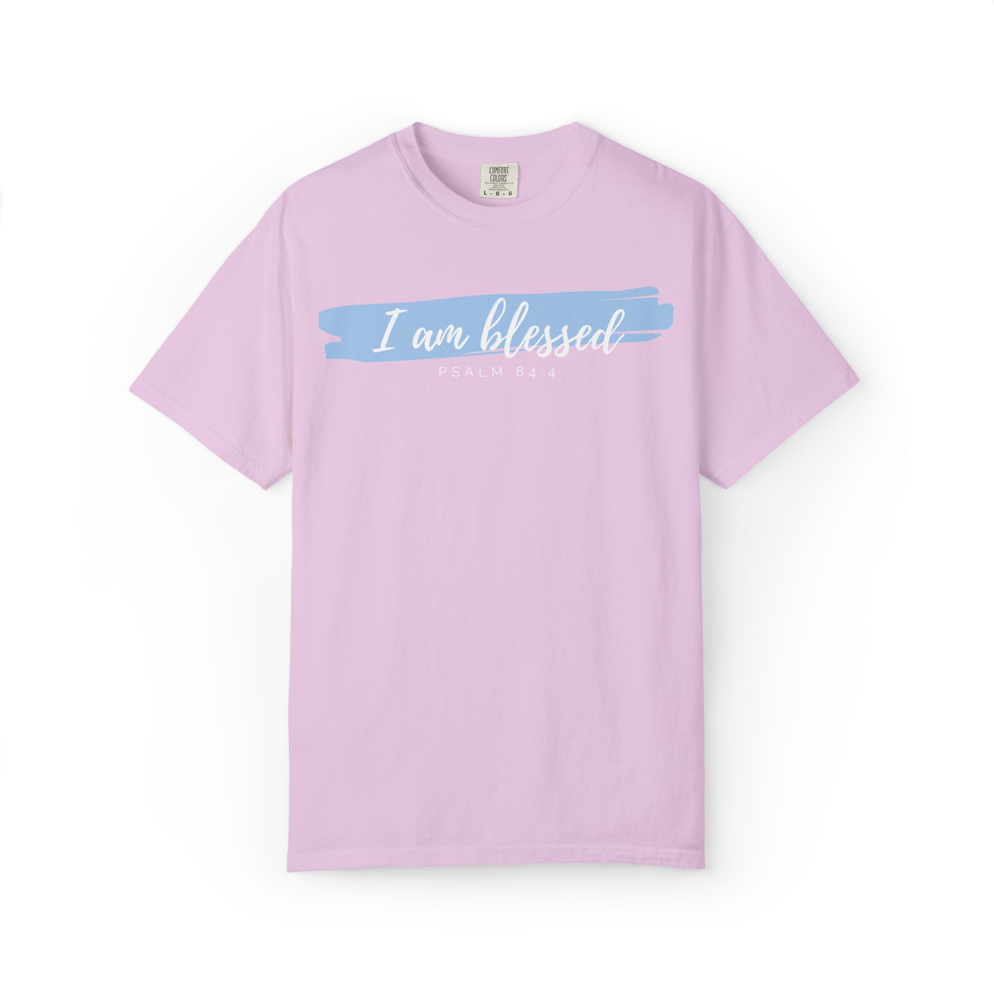 I Am Blessed Christian T-Shirt — Psalm 84:4 Scripture Tee | Garment-Dyed Faith Shirt
